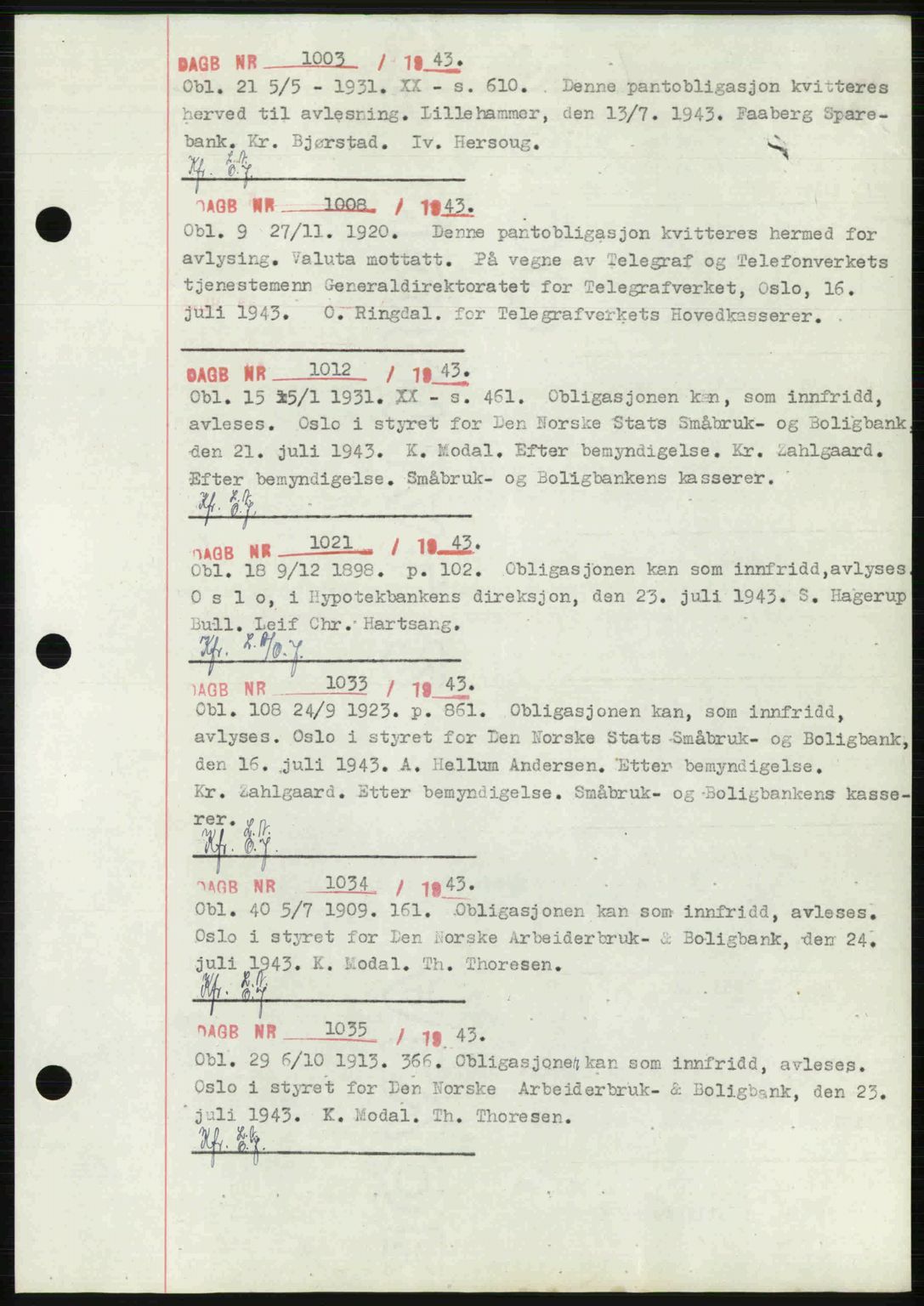 Sør-Gudbrandsdal tingrett, SAH/TING-004/H/Hb/Hbf/L0002: Mortgage book no. C1, 1938-1951, Diary no: : 1003/1943