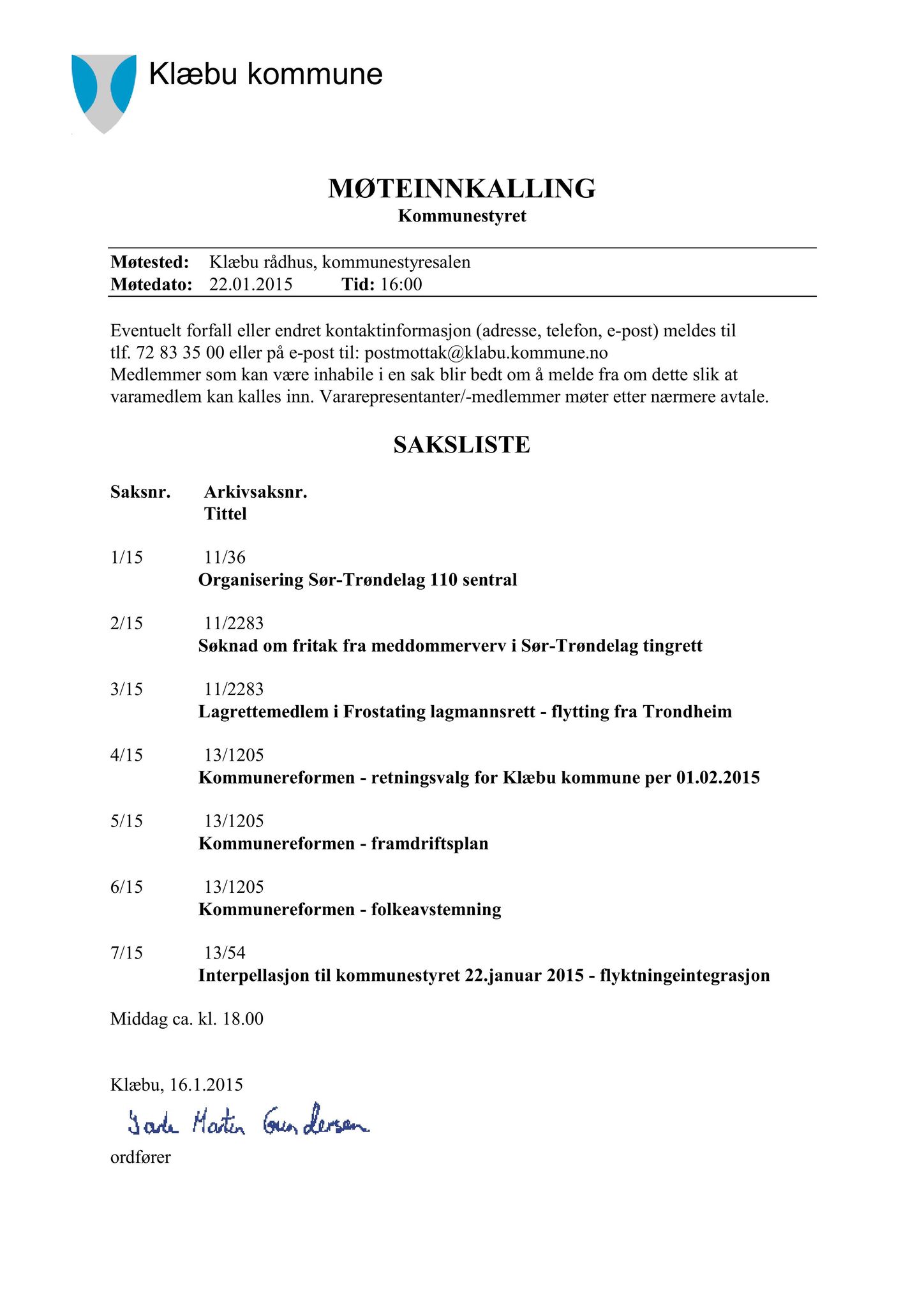 Klæbu Kommune, TRKO/KK/01-KS/L008: Kommunestyret - Møtedokumenter, 2015, p. 1