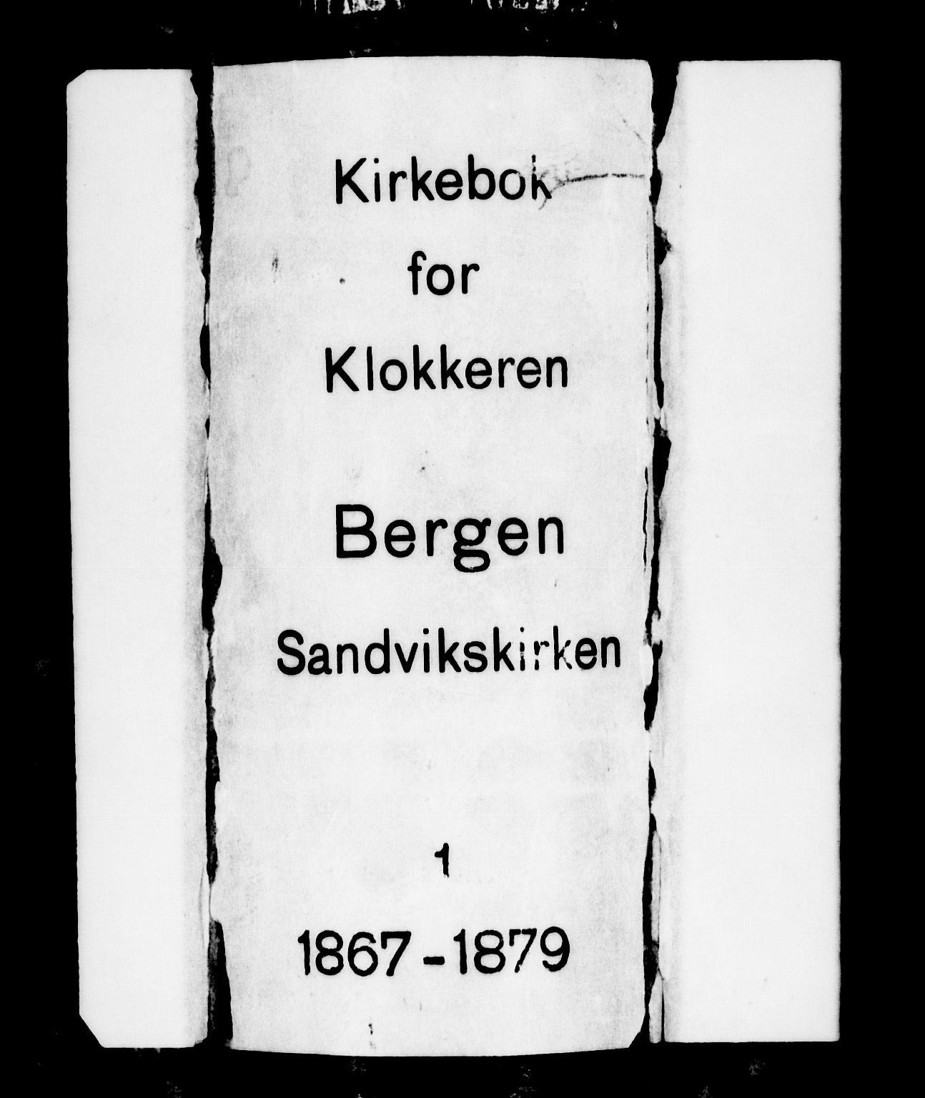 Sandviken Sokneprestembete, SAB/A-77601/H/Hb: Parish register (copy) no. A 1, 1867-1879