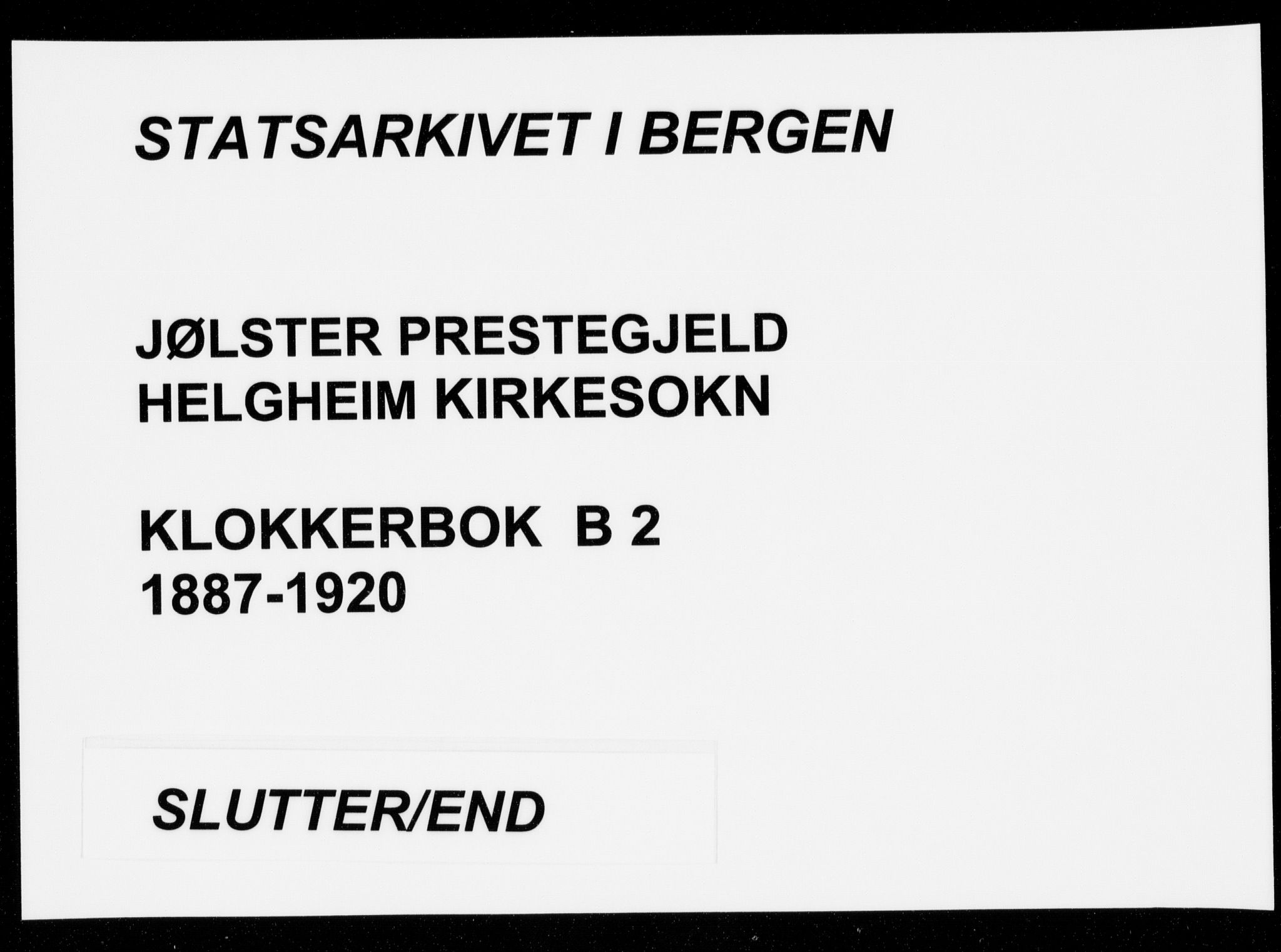 Jølster sokneprestembete, AV/SAB-A-80701/H/Hab/Habb/L0002: Parish register (copy) no. B 2, 1887-1920