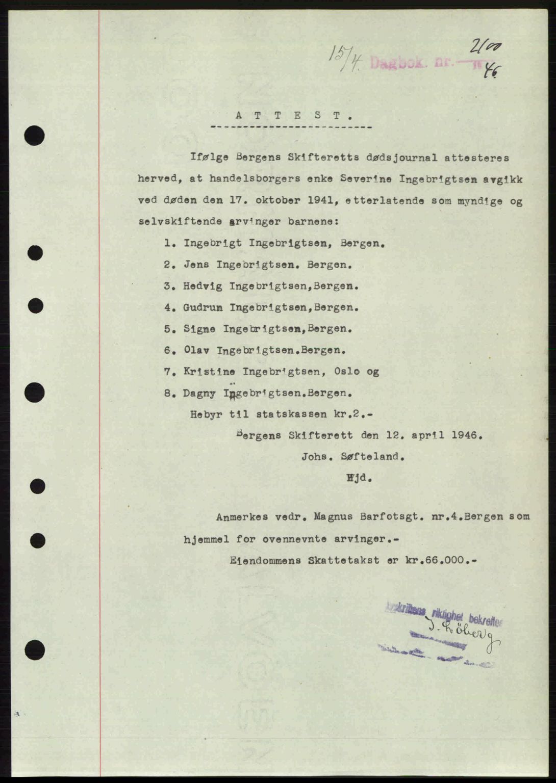 Byfogd og Byskriver i Bergen, SAB/A-3401/03/03Bc/L0022: Mortgage book no. A18, 1946-1946, Diary no: : 2100/1946