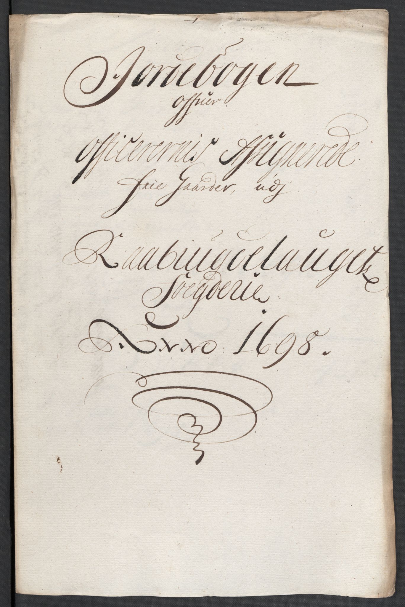 Rentekammeret inntil 1814, Reviderte regnskaper, Fogderegnskap, RA/EA-4092/R40/L2445: Fogderegnskap Råbyggelag, 1697-1699, p. 162