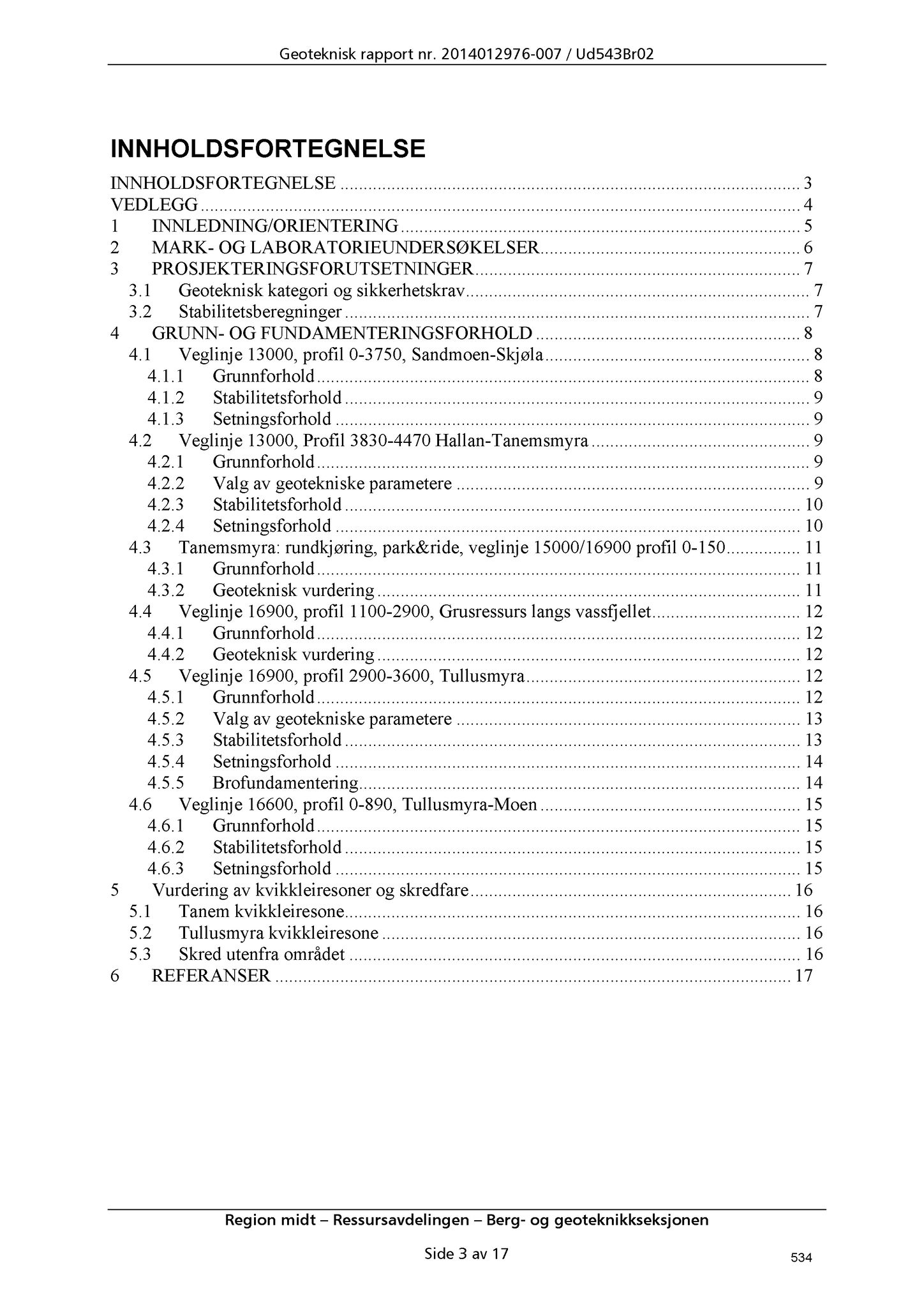 Klæbu Kommune, TRKO/KK/02-FS/L008: Formannsskapet - Møtedokumenter, 2015, p. 4530