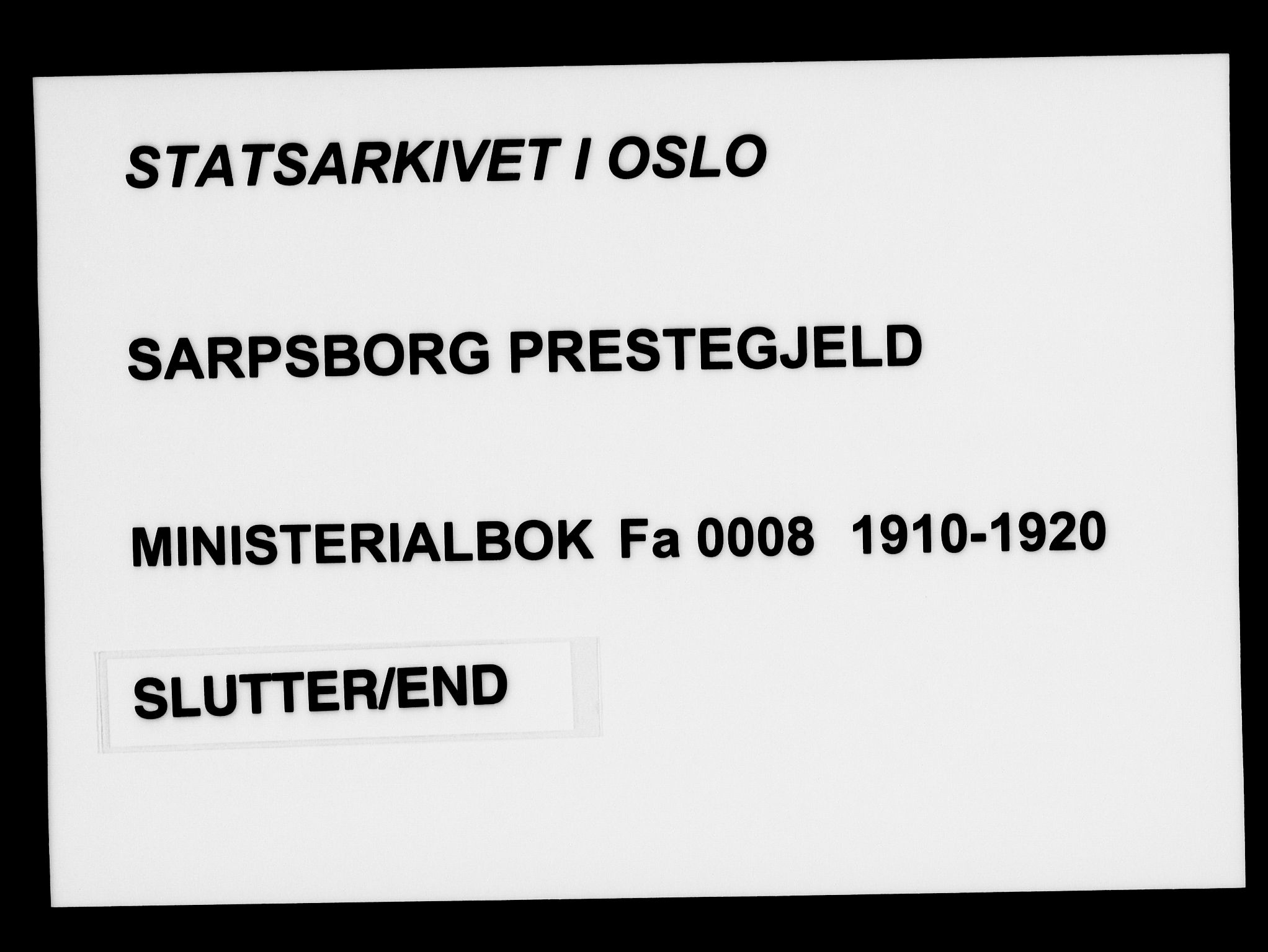 Sarpsborg prestekontor Kirkebøker, AV/SAO-A-2006/F/Fa/L0008: Parish register (official) no. 8, 1910-1920