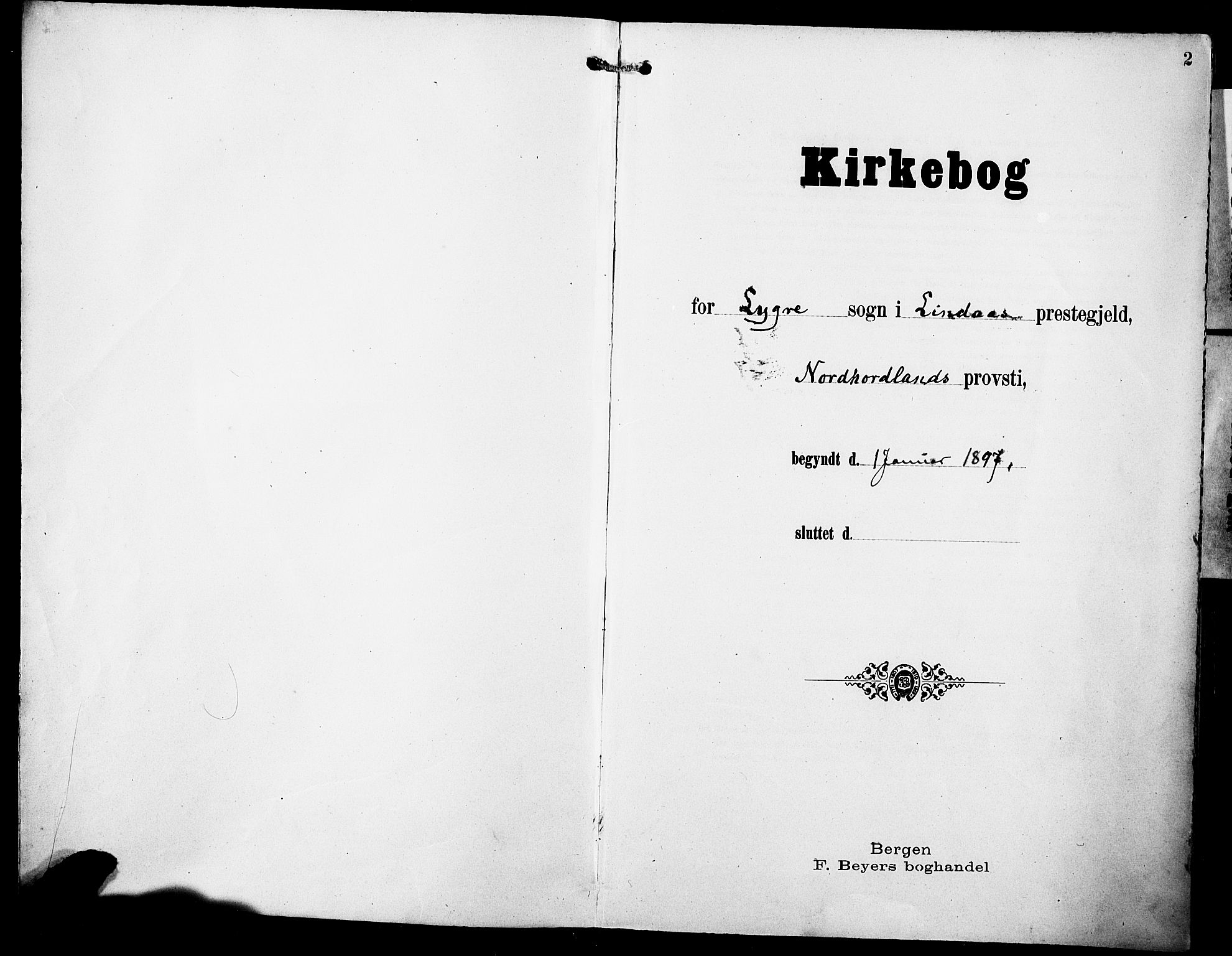 Lindås Sokneprestembete, AV/SAB-A-76701/H/Haa/Haae/L0002: Parish register (official) no. E 2, 1897-1912, p. 2