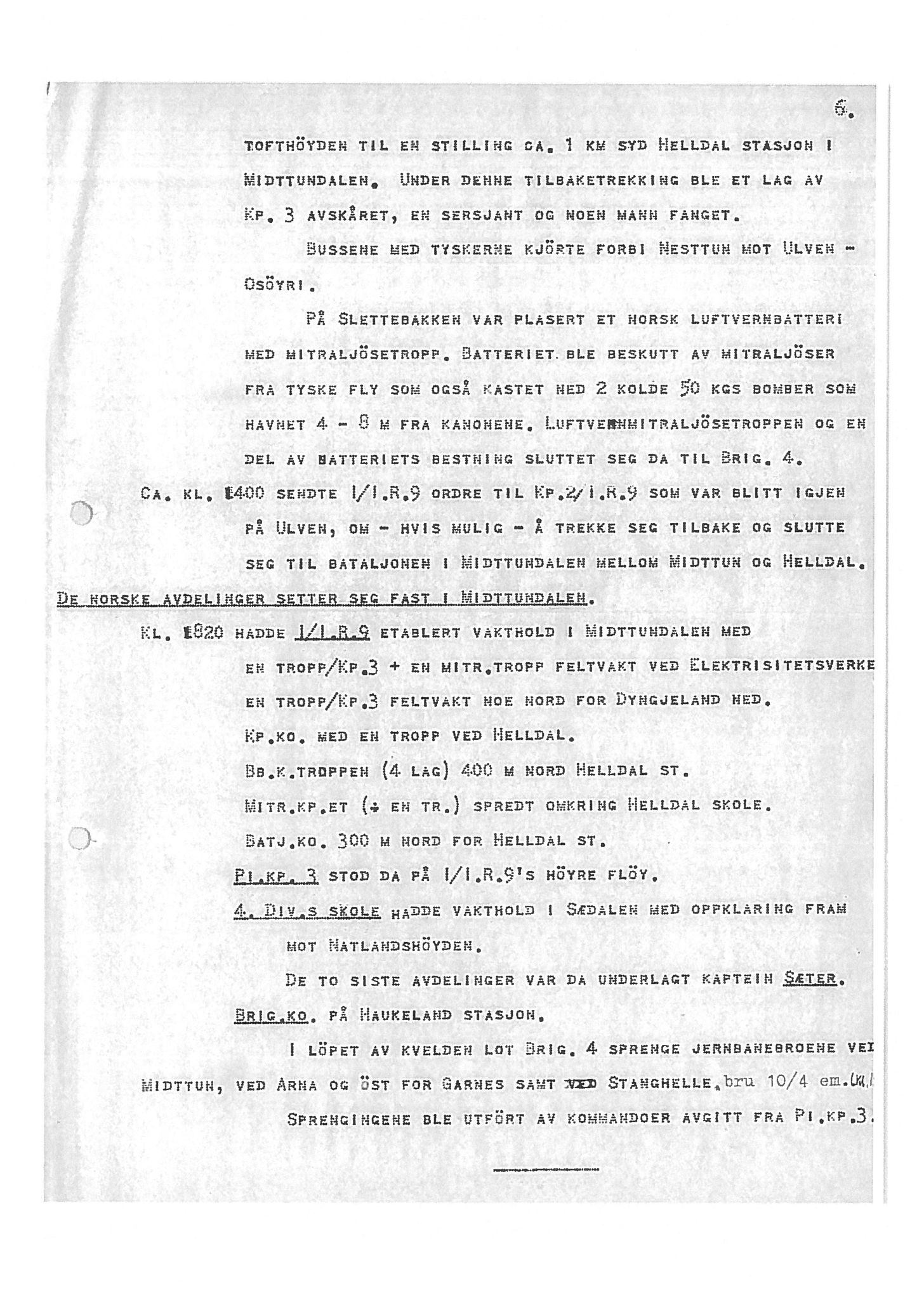 Oberst Sverre Blom - manuskript til krigshistorie, SAB/-/F/L0001: Manuskript "Krigens historie - operasjonene til lands på Vestlandet 1940" av oberst Sverre Blom, 1940, p. 6