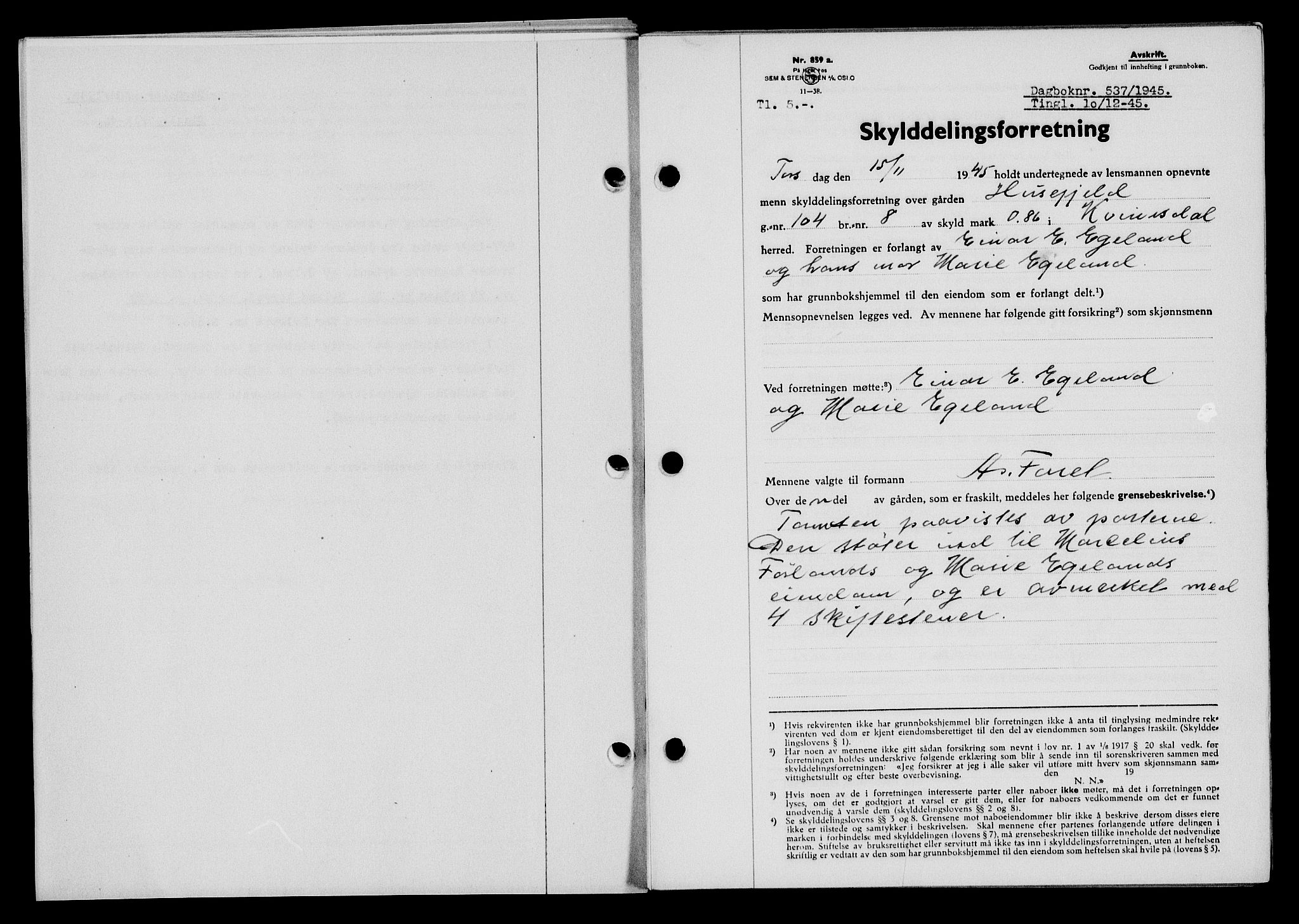 Flekkefjord sorenskriveri, SAK/1221-0001/G/Gb/Gba/L0060: Mortgage book no. A-8, 1945-1946, Diary no: : 537/1945