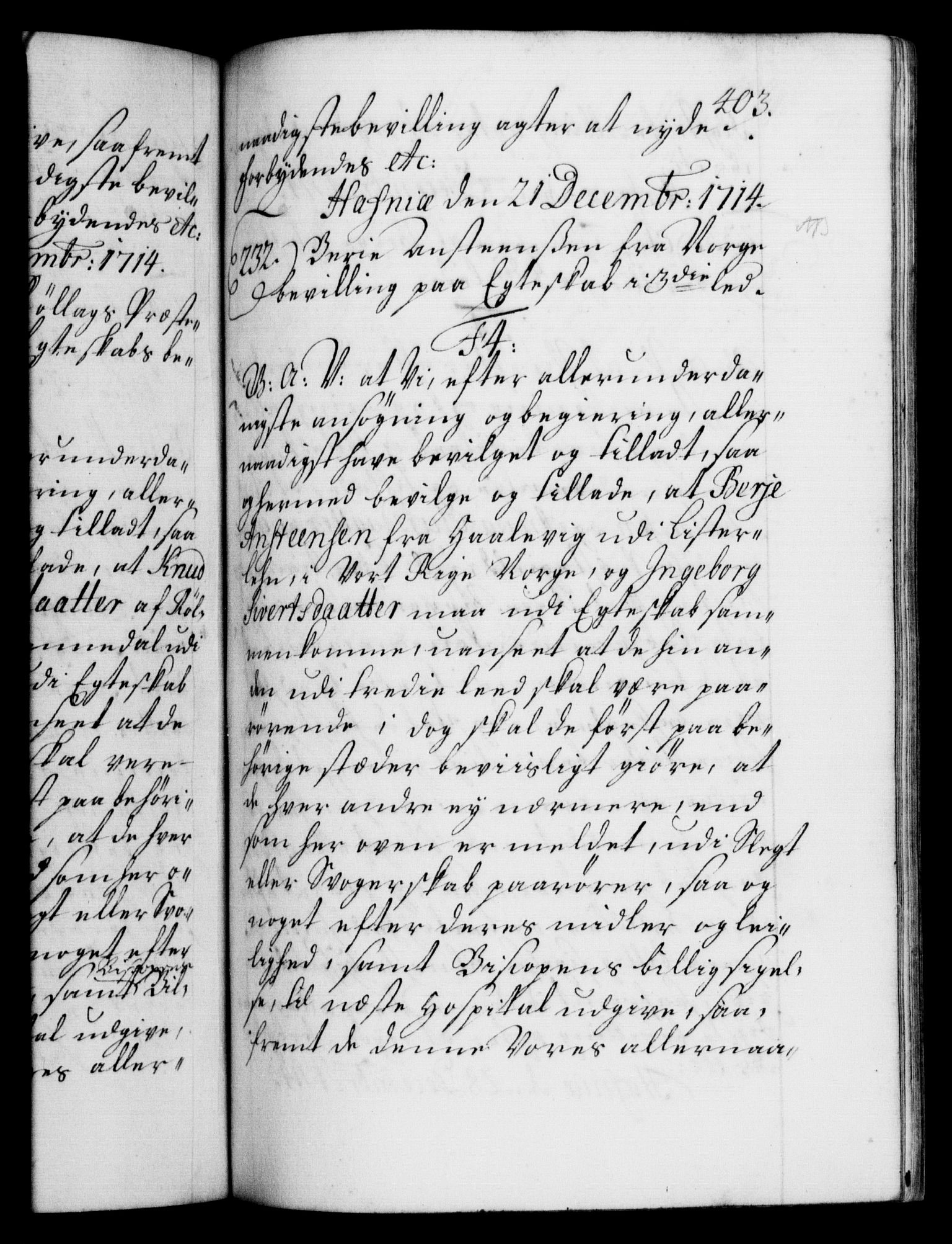 Danske Kanselli 1572-1799, AV/RA-EA-3023/F/Fc/Fca/Fcaa/L0021: Norske registre, 1712-1715, p. 403a