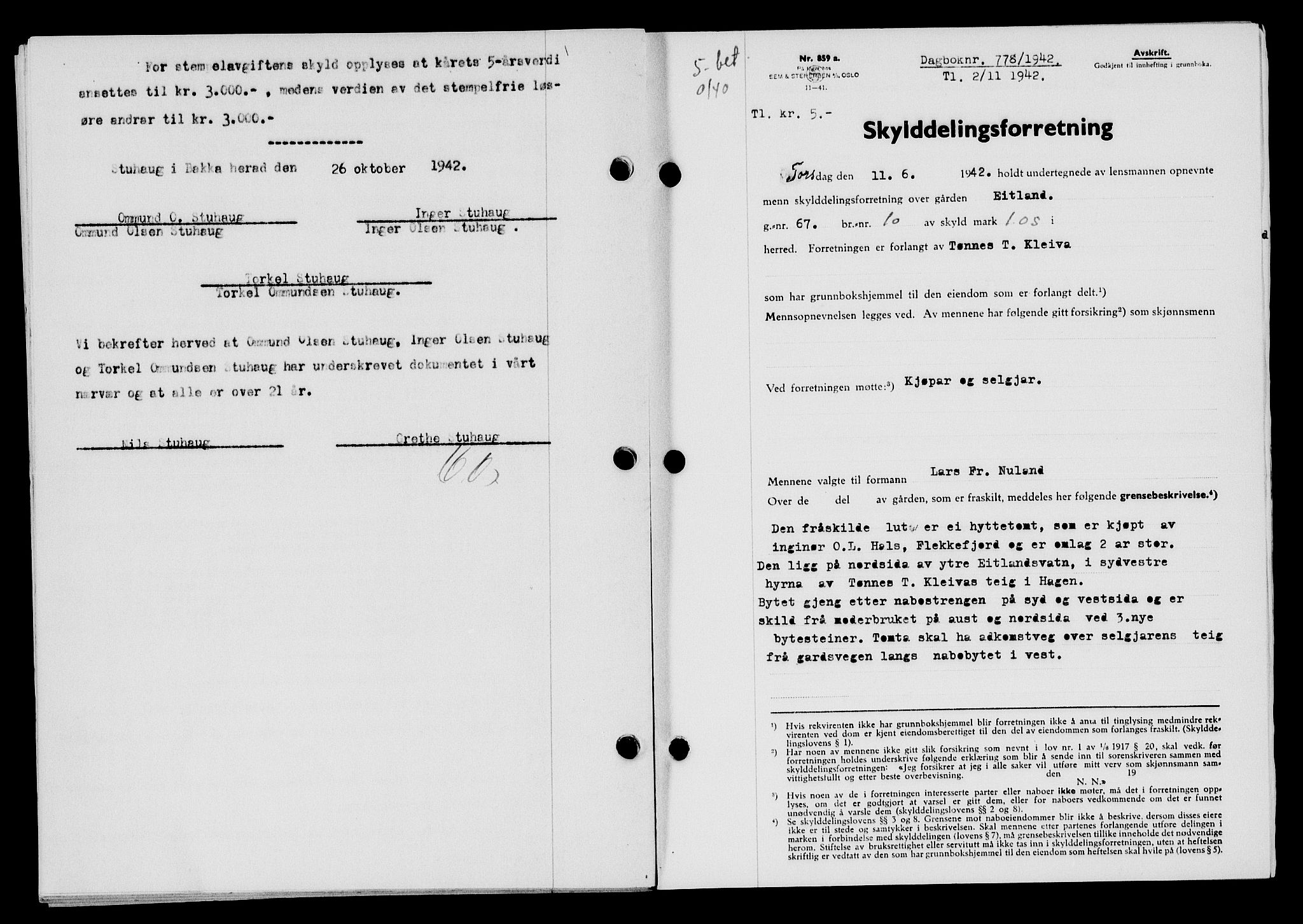 Flekkefjord sorenskriveri, SAK/1221-0001/G/Gb/Gba/L0058: Mortgage book no. A-6, 1942-1944, Diary no: : 778/1942