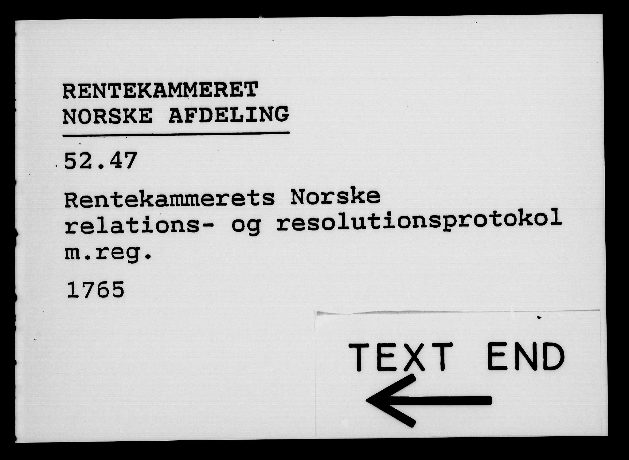 Rentekammeret, Kammerkanselliet, AV/RA-EA-3111/G/Gf/Gfa/L0047: Norsk relasjons- og resolusjonsprotokoll (merket RK 52.47), 1765, p. 477