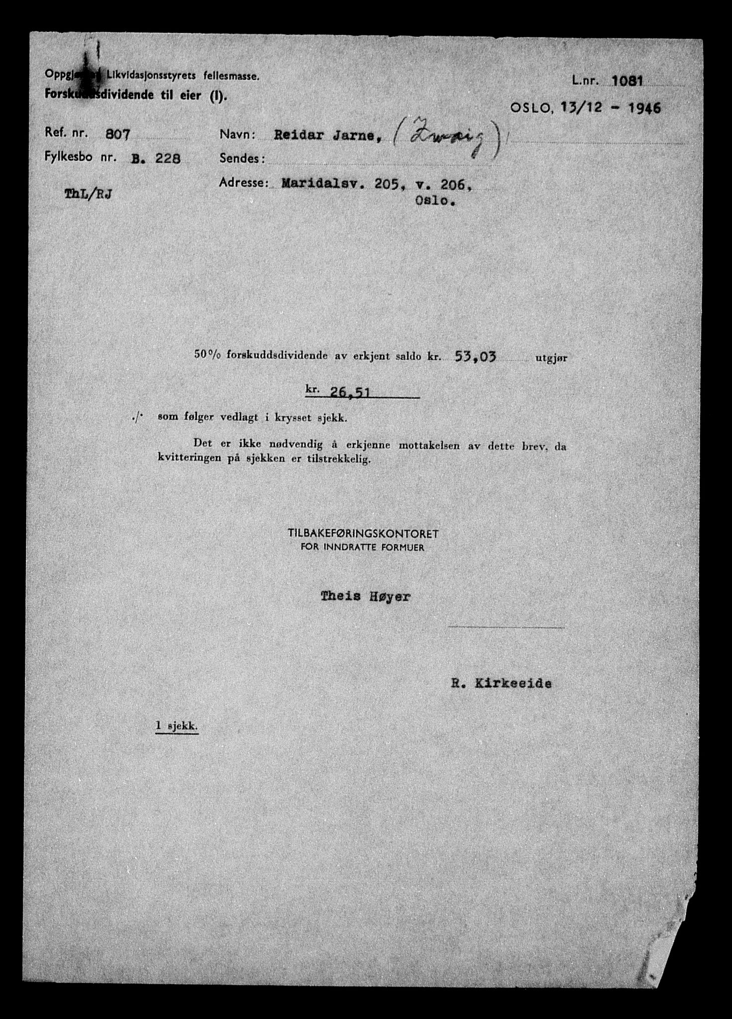 Justisdepartementet, Tilbakeføringskontoret for inndratte formuer, AV/RA-S-1564/H/Hc/Hcc/L0988: --, 1945-1947, p. 322