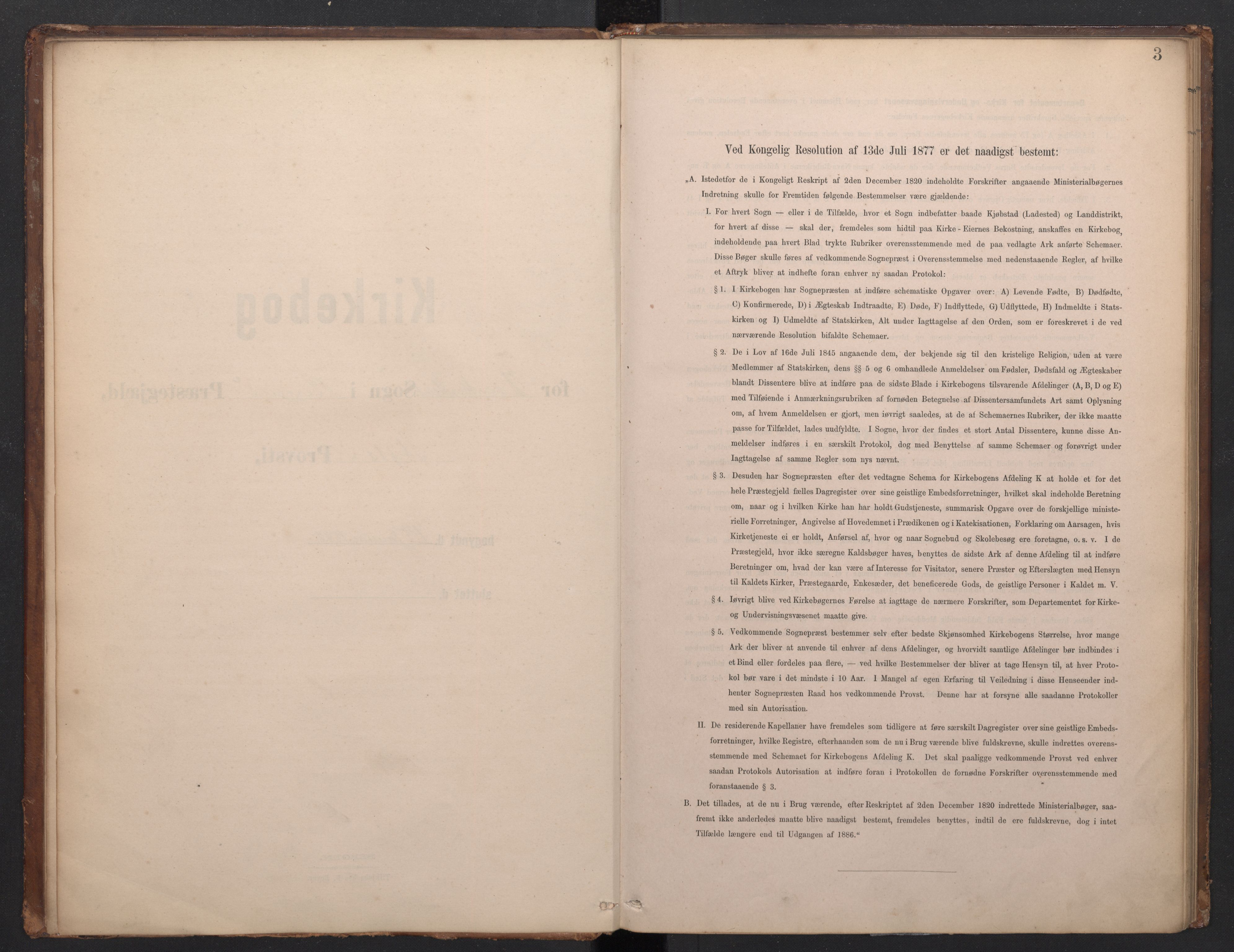 Domkirken sokneprestembete, SAB/A-74801/H/Haa/L0049: Parish register (official) no. G 1, 1882-1922, p. 2b-3a