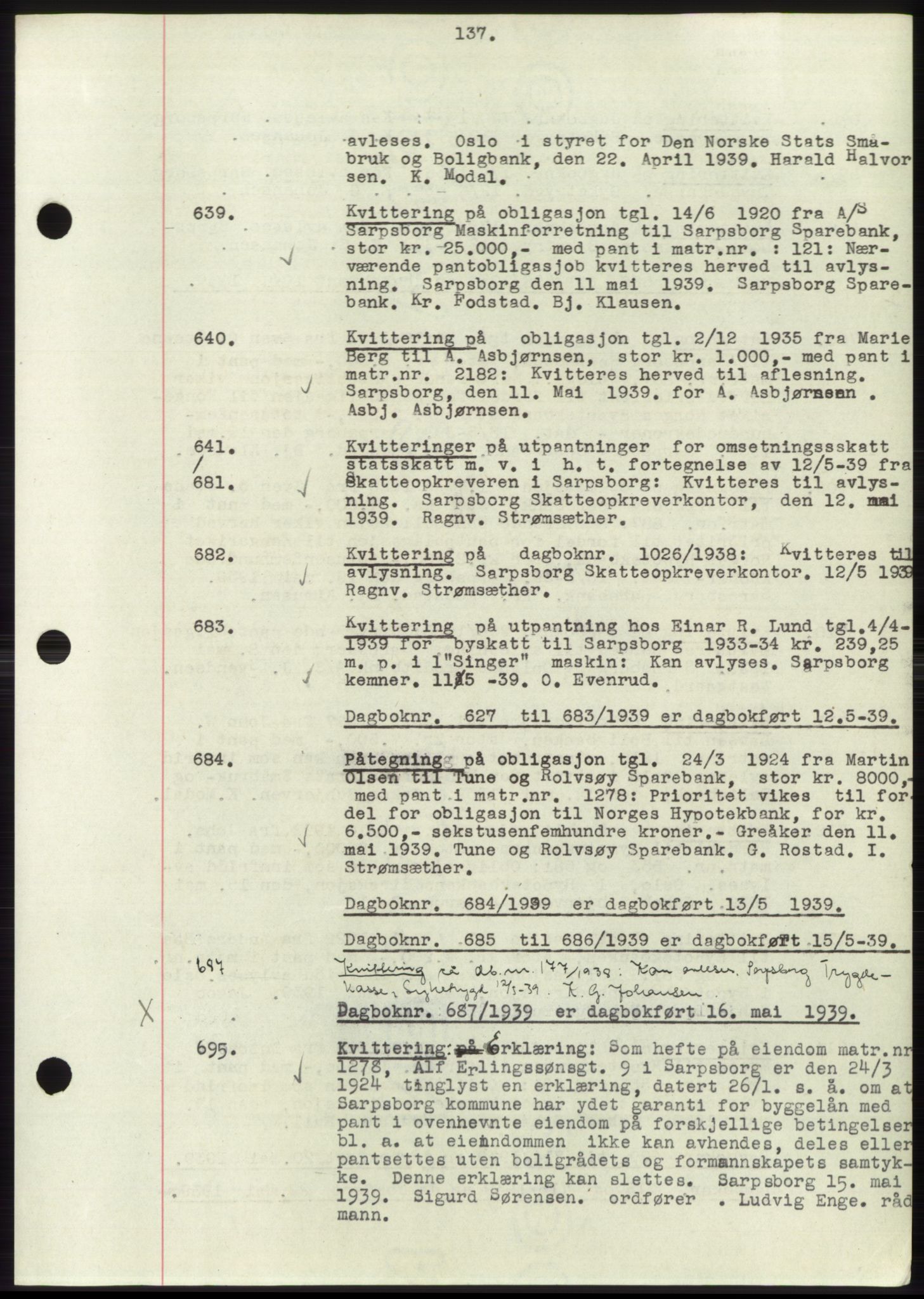 Sarpsborg byfogd, SAO/A-10864/G/Ga/Gae/L0001: Mortgage book no. C1, 1943-1951, Deed date: 12.05.1939