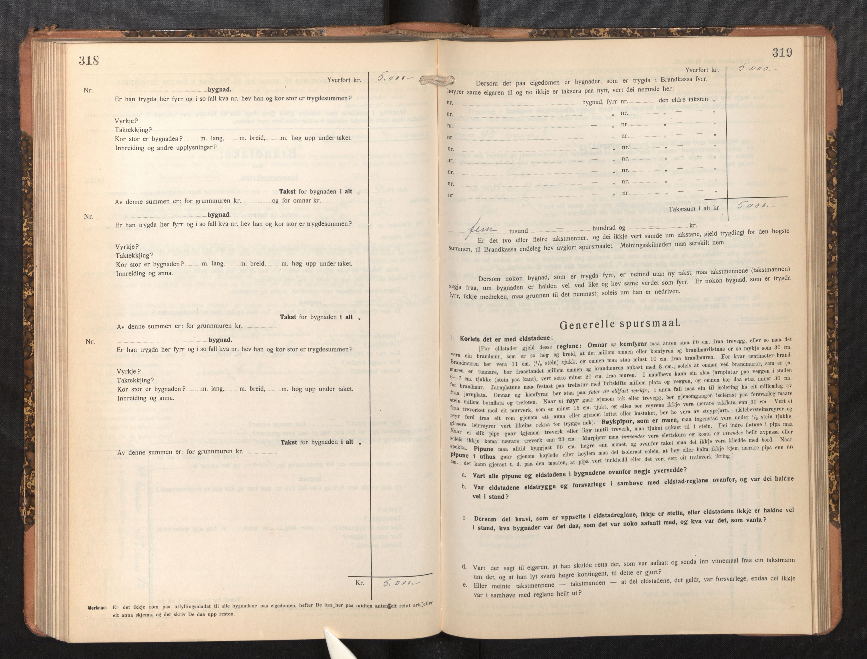 Lensmannen i Fjell, SAB/A-32301/0012/L0006: Branntakstprotokoll, skjematakst, 1931-1945, p. 318-319
