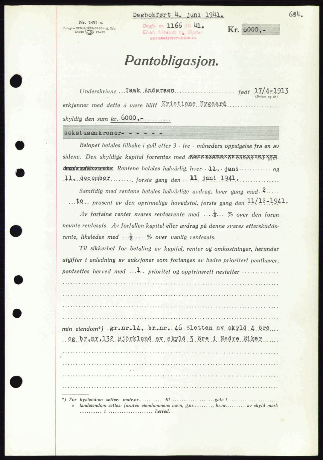 Eiker, Modum og Sigdal sorenskriveri, SAKO/A-123/G/Ga/Gab/L0043: Mortgage book no. A13, 1940-1941, Diary no: : 1166/1941