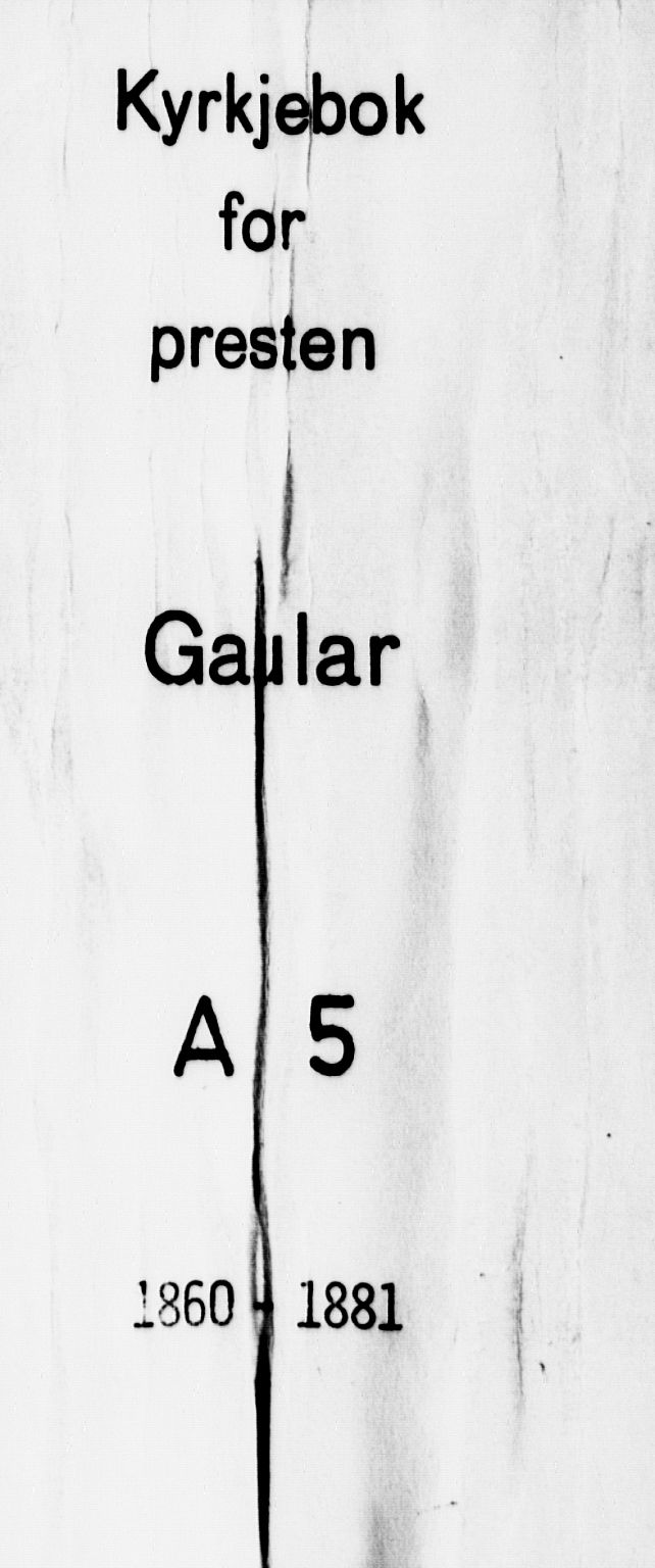 Gaular sokneprestembete, AV/SAB-A-80001/H/Haa: Parish register (official) no. A 5, 1860-1881