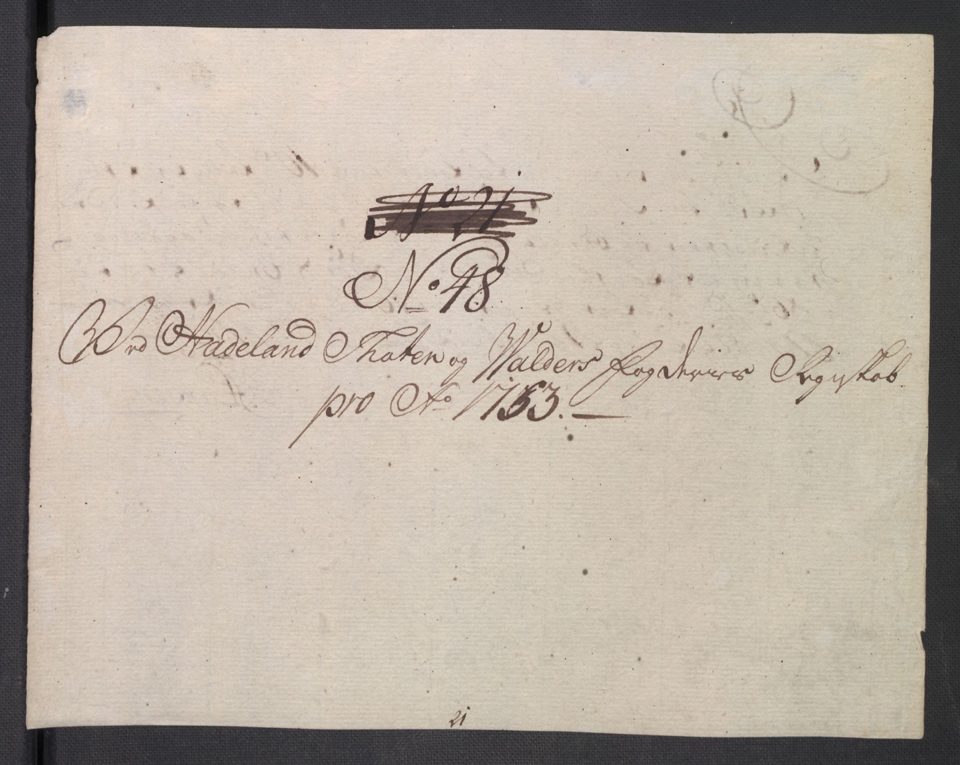 Rentekammeret inntil 1814, Reviderte regnskaper, Fogderegnskap, AV/RA-EA-4092/R18/L1349: Fogderegnskap Hadeland, Toten og Valdres, 1752-1753, p. 543