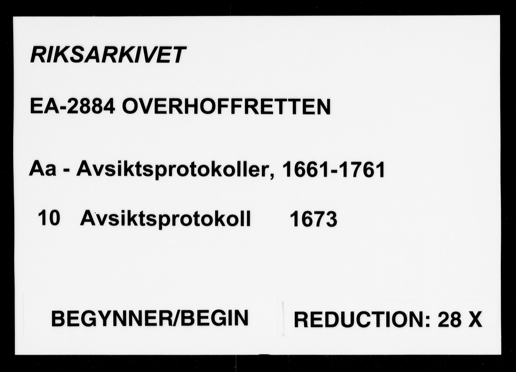 Overhoffretten 1667-1797, AV/RA-EA-2884/Aa/L0010: Avsiktsprotokoll, 1673