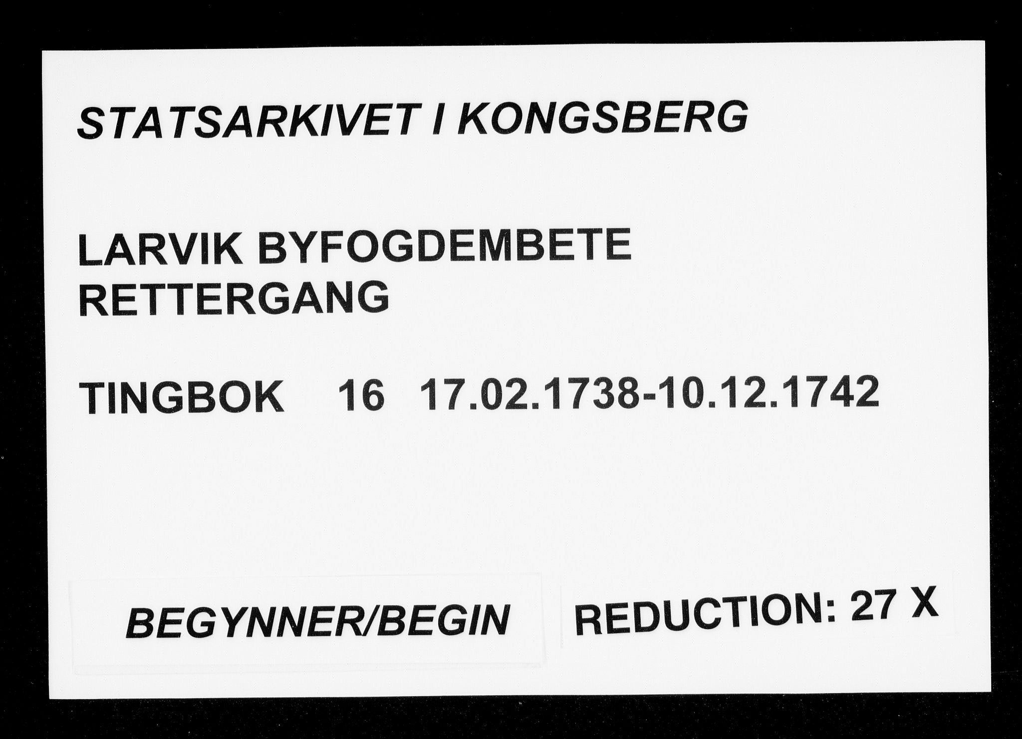 Larvik byfogd, AV/SAKO-A-218/F/Fa/L0016: Tingbok., 1738-1742