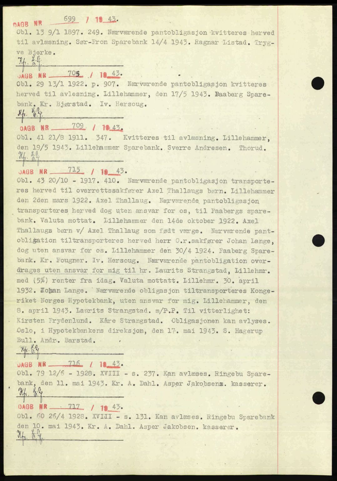 Sør-Gudbrandsdal tingrett, SAH/TING-004/H/Hb/Hbf/L0002: Mortgage book no. C1, 1938-1951, Diary no: : 699/1943