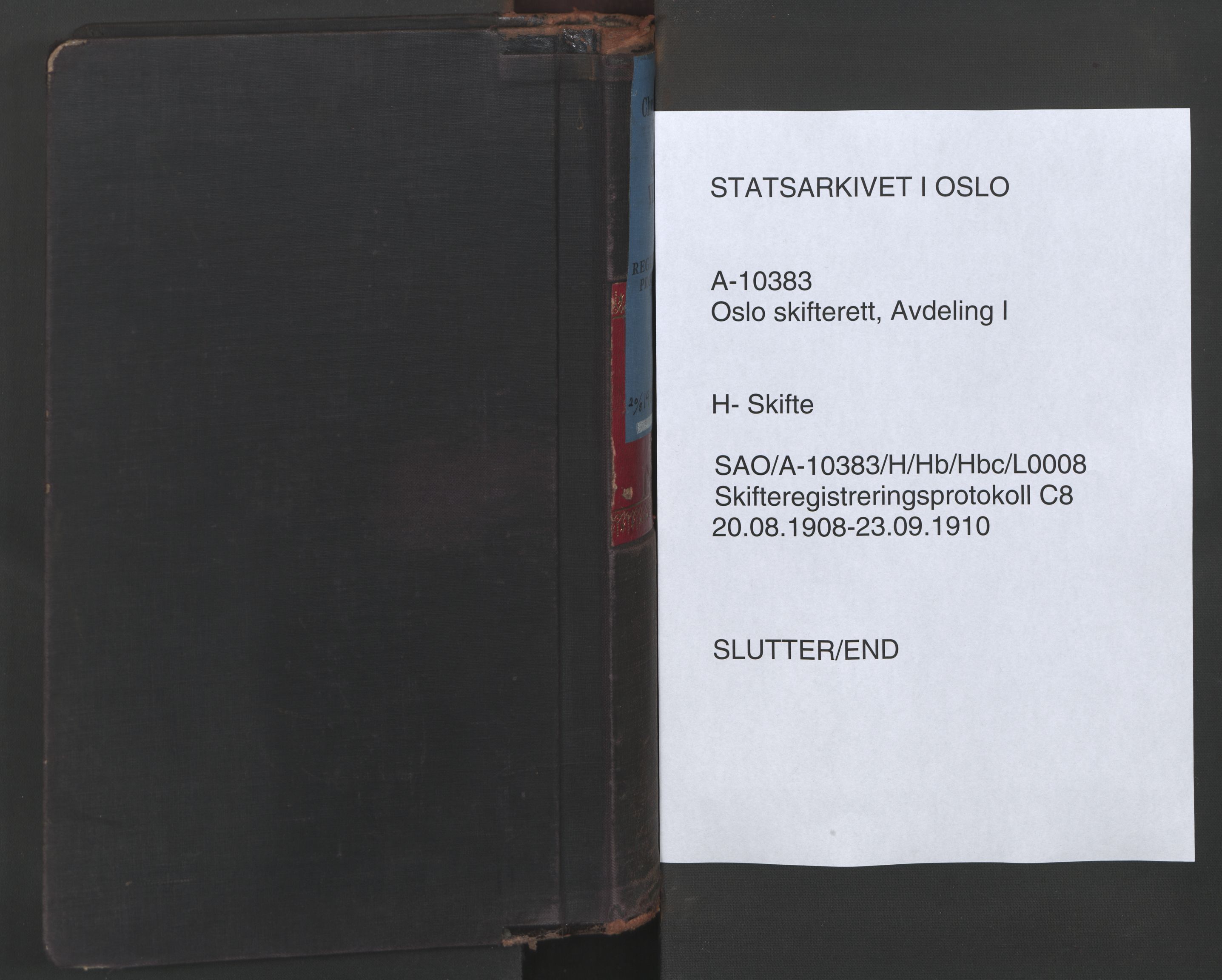 Oslo skifterett, SAO/A-10383/H/Hb/Hbc/L0008: Skifteregistreringsprotokoll, 1908-1910