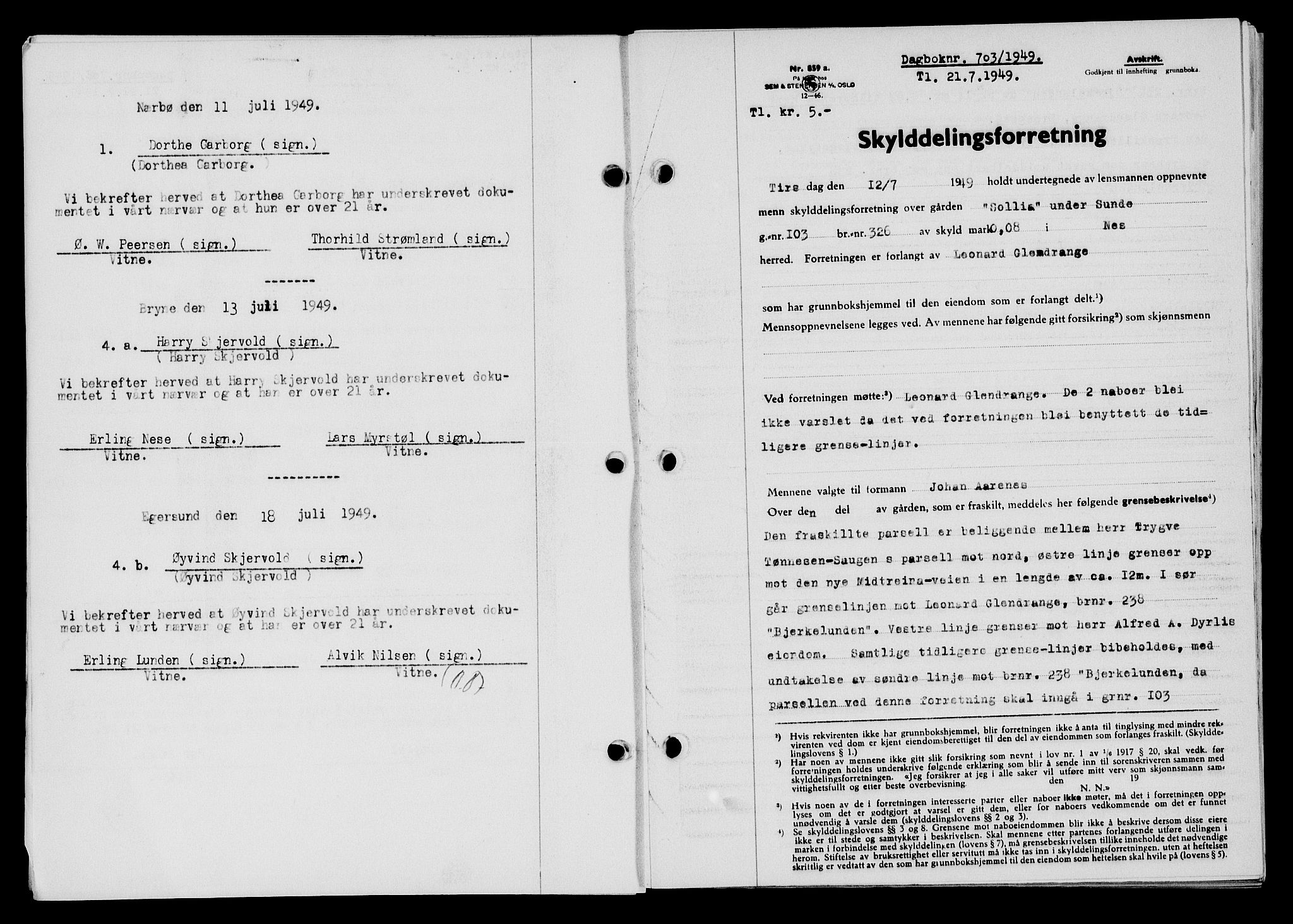 Flekkefjord sorenskriveri, SAK/1221-0001/G/Gb/Gba/L0065: Mortgage book no. A-13, 1949-1949, Diary no: : 703/1949