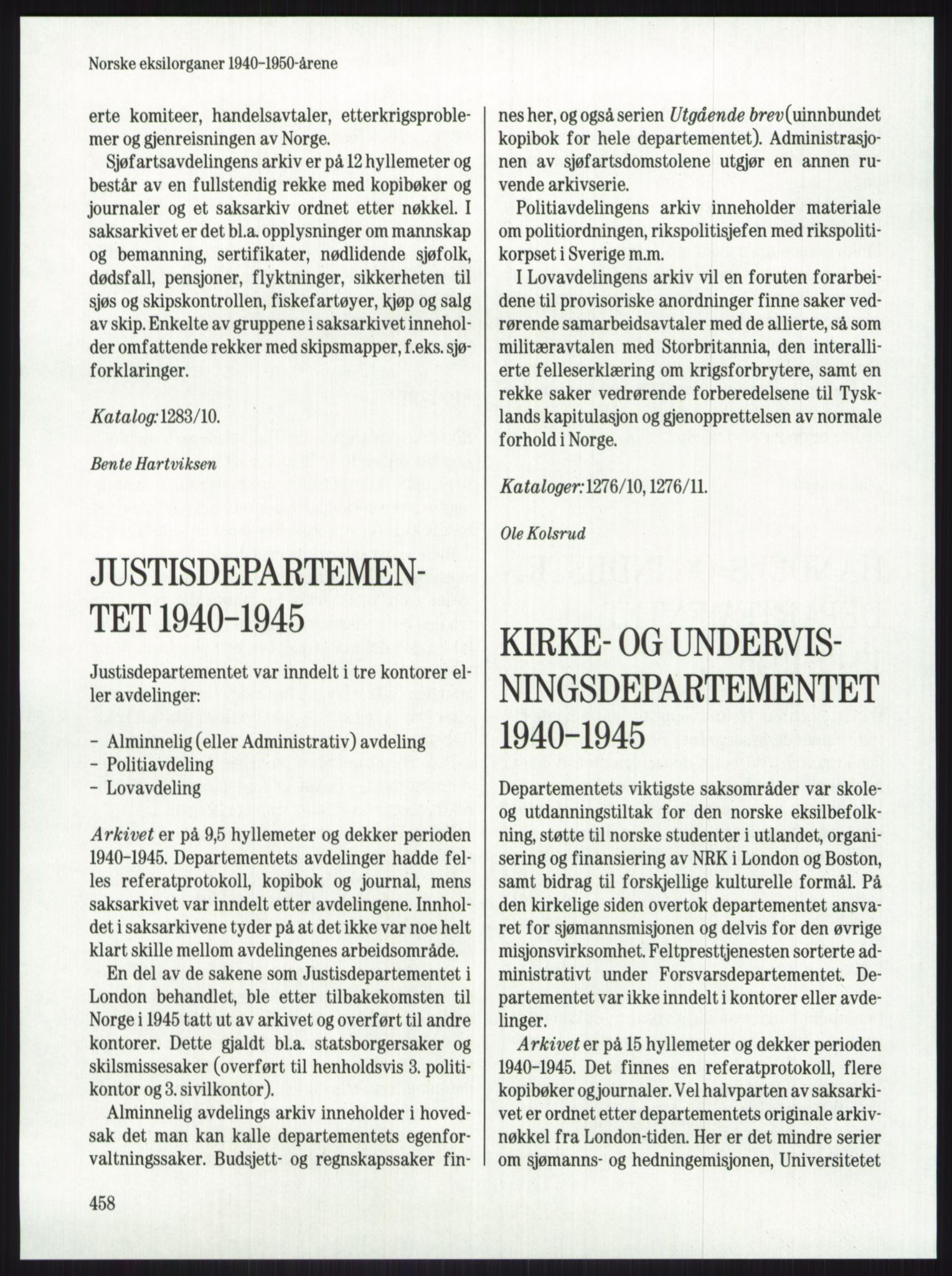 Publikasjoner utgitt av Arkivverket, PUBL/PUBL-001/A/0001: Knut Johannessen, Ole Kolsrud og Dag Mangset (red.): Håndbok for Riksarkivet (1992), 1992, p. 458