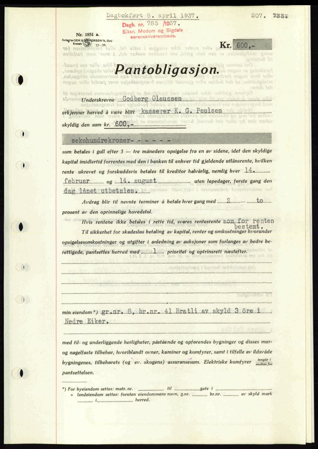 Eiker, Modum og Sigdal sorenskriveri, SAKO/A-123/G/Ga/Gab/L0035: Mortgage book no. A5, 1937-1937, Diary no: : 785/1937