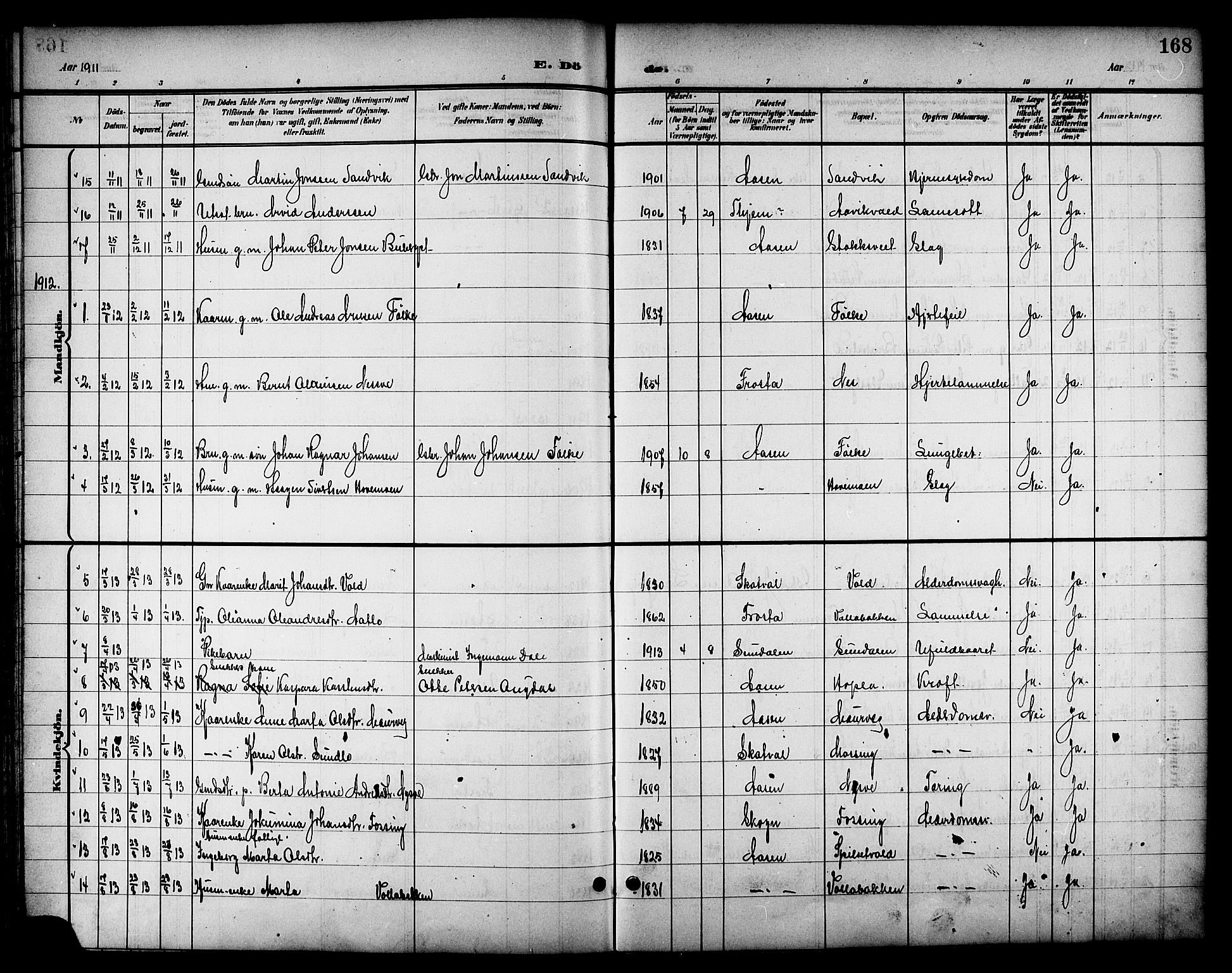 Ministerialprotokoller, klokkerbøker og fødselsregistre - Nord-Trøndelag, SAT/A-1458/714/L0135: Parish register (copy) no. 714C04, 1899-1918, p. 168