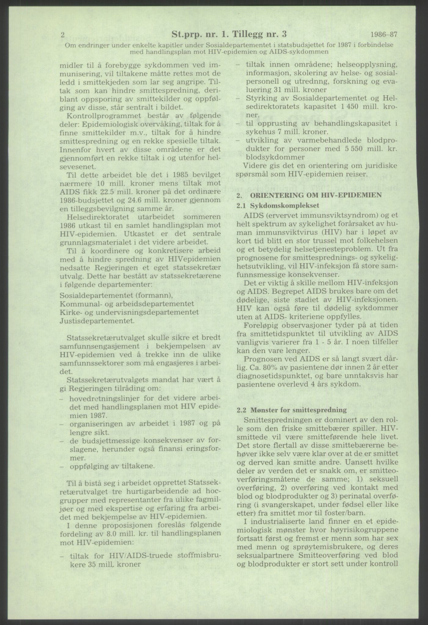 Sosialdepartementet, Administrasjons-, trygde-, plan- og helseavdelingen, AV/RA-S-6179/D/L2240/0003: -- / 619 Diverse. HIV/AIDS, 1986-1987, p. 138