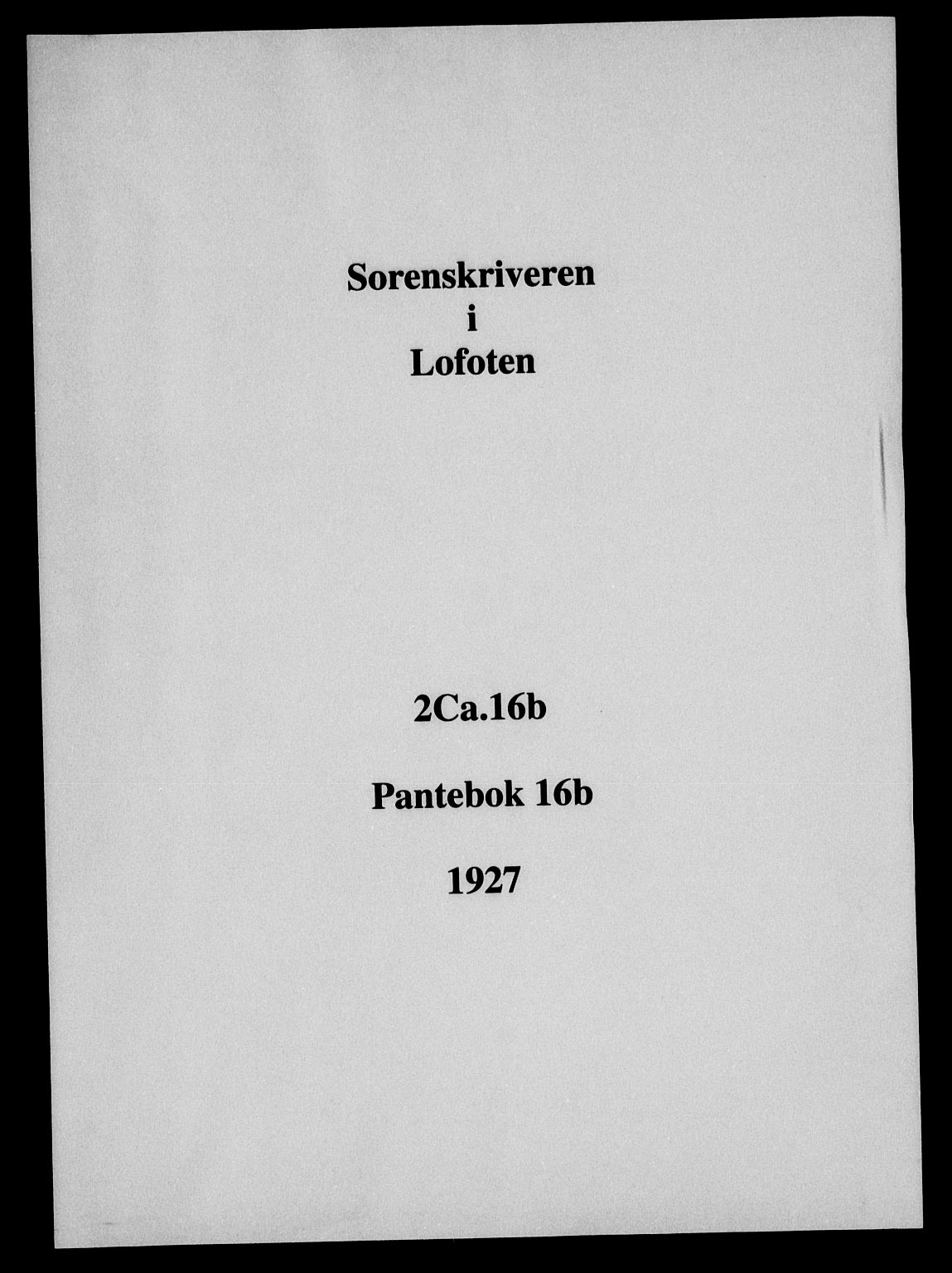 Lofoten sorenskriveri, SAT/A-0017/1/2/2C/L0016b: Mortgage book no. 16b, 1927-1927