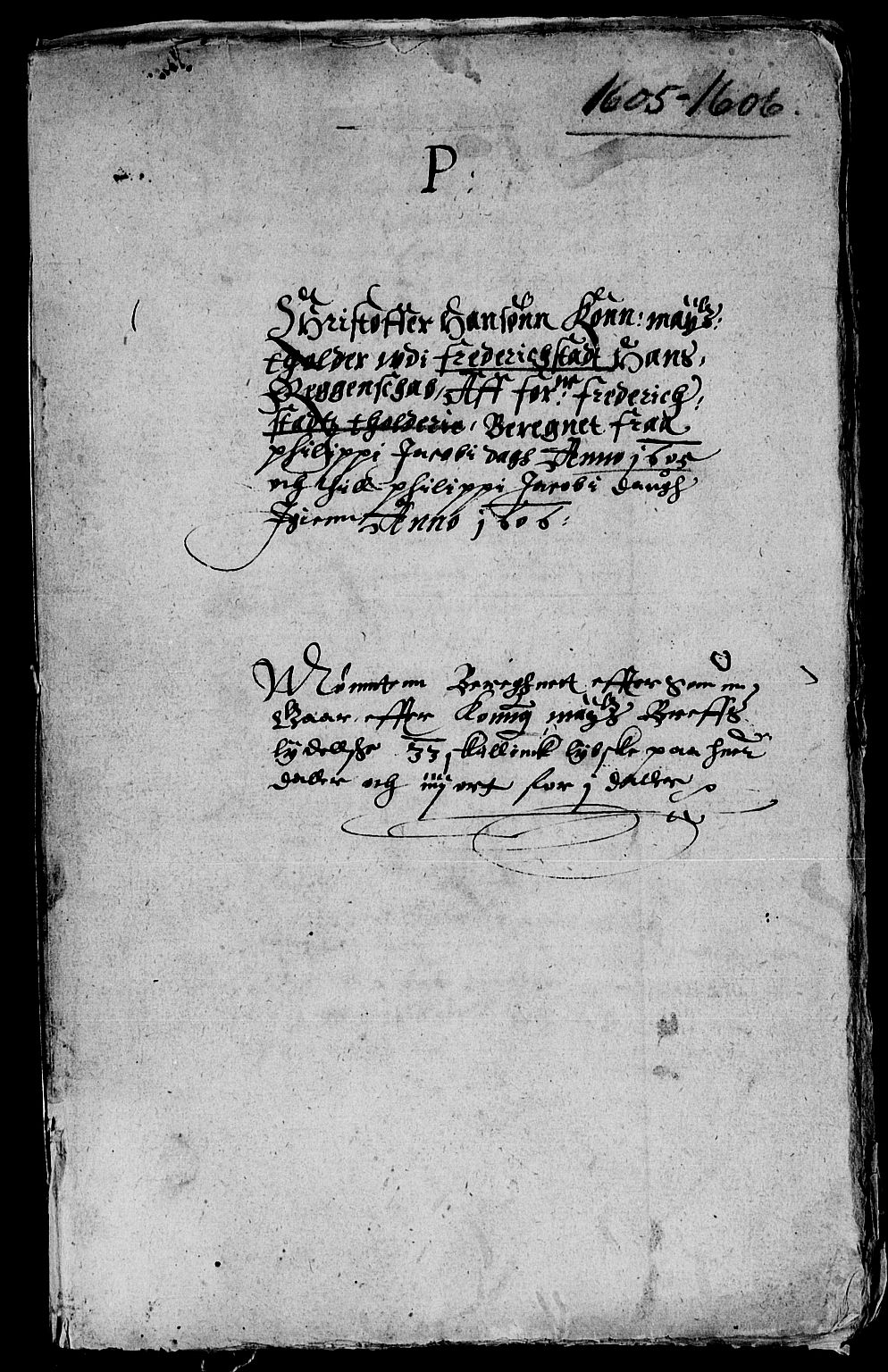 Rentekammeret inntil 1814, Reviderte regnskaper, Lensregnskaper, AV/RA-EA-5023/R/Rb/Rba/L0021: Akershus len, 1605-1606