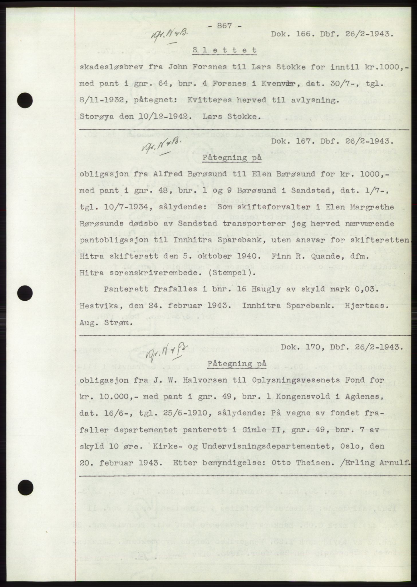 Hitra sorenskriveri, AV/SAT-A-0018/2/2C/2Ca: Mortgage book no. C1, 1936-1945, Diary no: : 166/1943