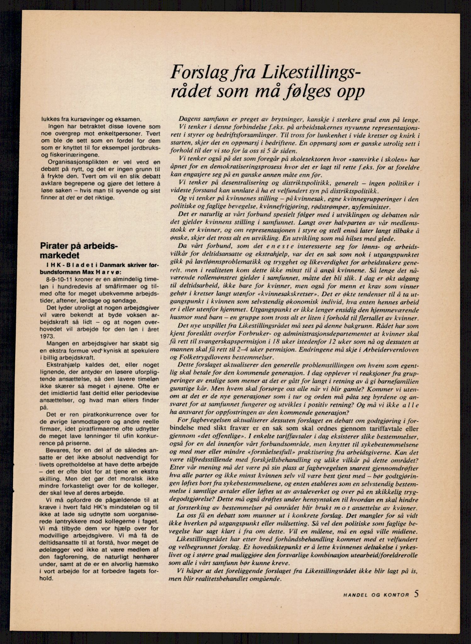 Nygaard, Kristen, AV/RA-PA-1398/F/Fi/L0002: Fagbevegelse, demokrati, Jern- og Metallprosjektet, 1970-2002, p. 5