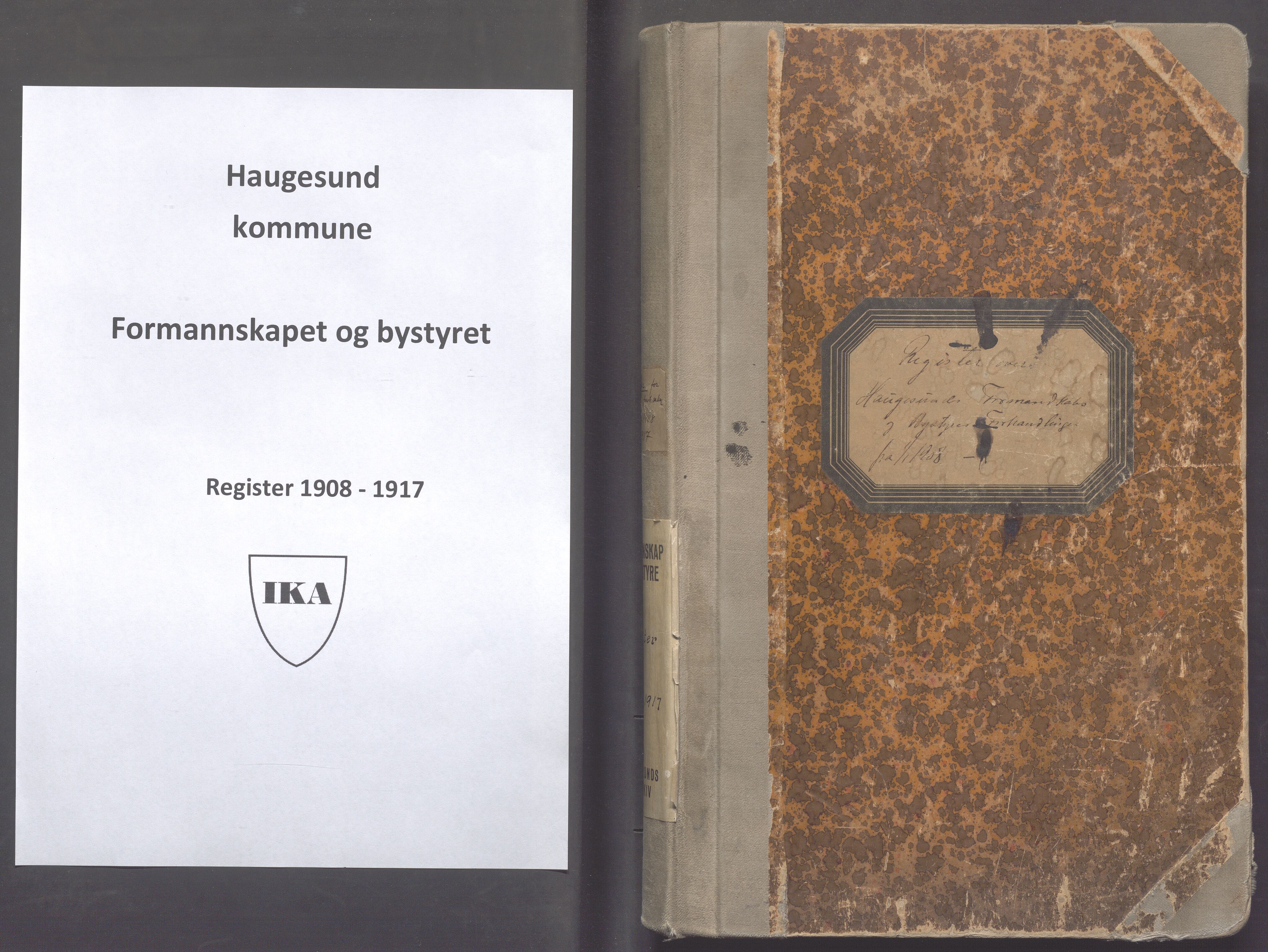 Haugesund kommune - Formannskapet og Bystyret , IKAR/A-1295/C/Ca/L0002: Register, 1908-1917