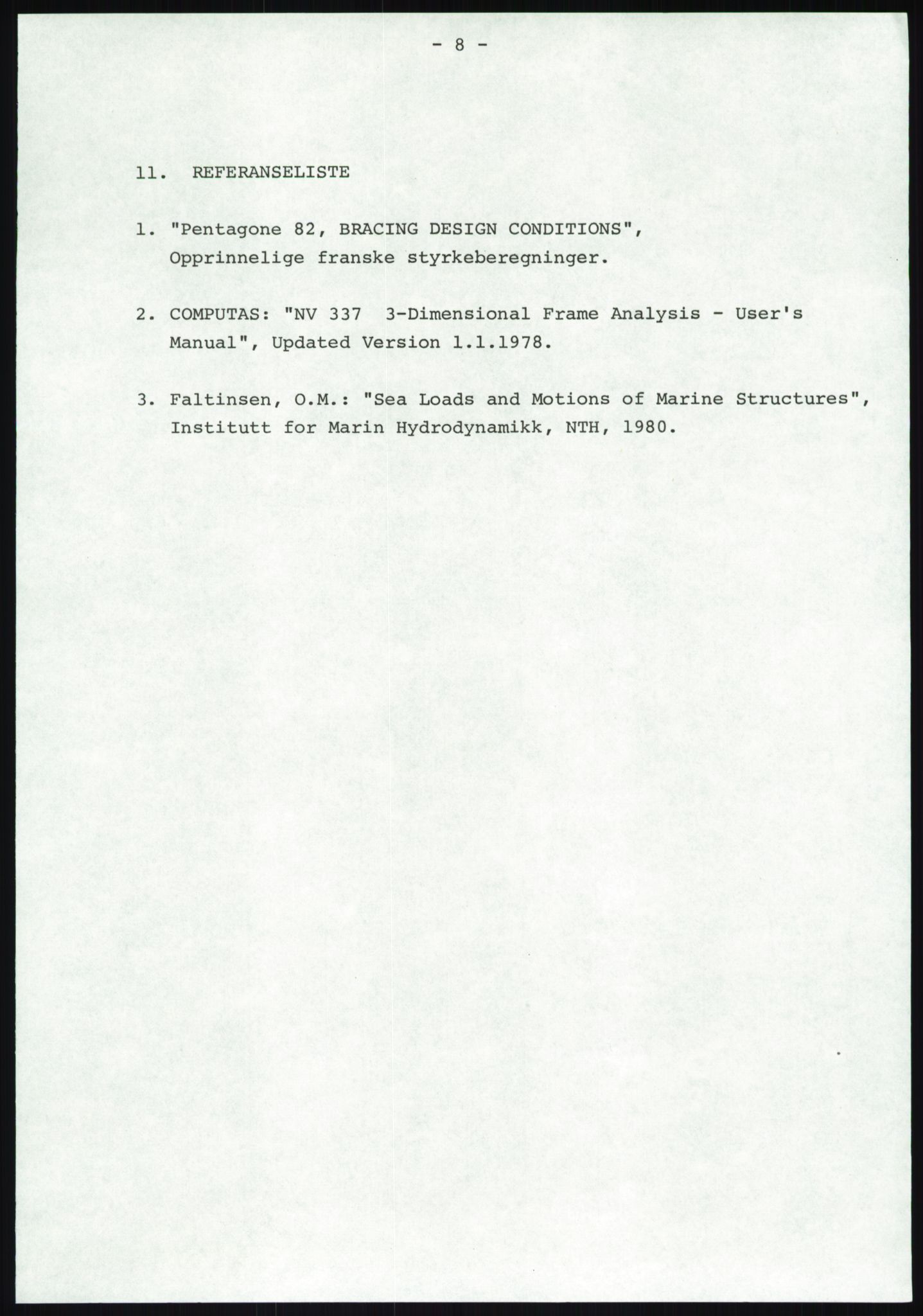 Justisdepartementet, Granskningskommisjonen ved Alexander Kielland-ulykken 27.3.1980, AV/RA-S-1165/D/L0019: S Værforhold (Doku.liste + S1-S5 av 5)/ T (T1-T2)/ U Stabilitet (Doku.liste + U1-U5 av 5), 1980-1981, p. 270