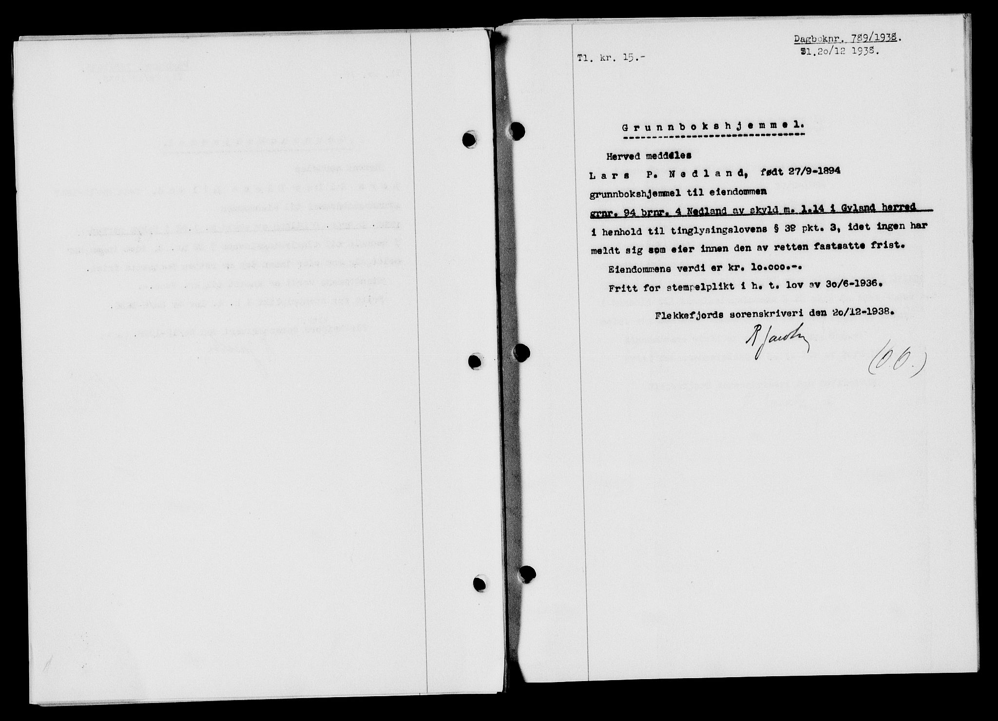 Flekkefjord sorenskriveri, SAK/1221-0001/G/Gb/Gba/L0054: Mortgage book no. A-2, 1937-1938, Diary no: : 789/1938