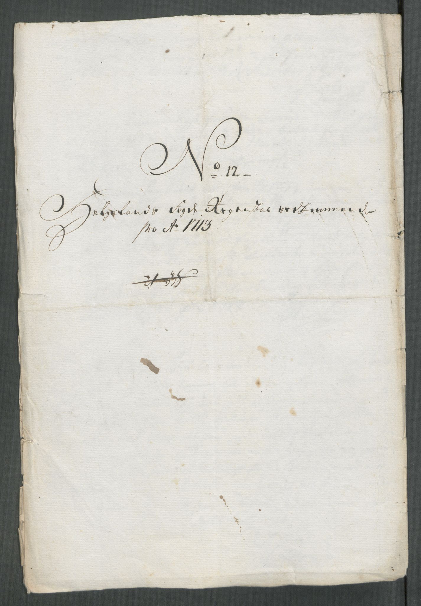 Rentekammeret inntil 1814, Reviderte regnskaper, Fogderegnskap, AV/RA-EA-4092/R65/L4512: Fogderegnskap Helgeland, 1712-1713, p. 418