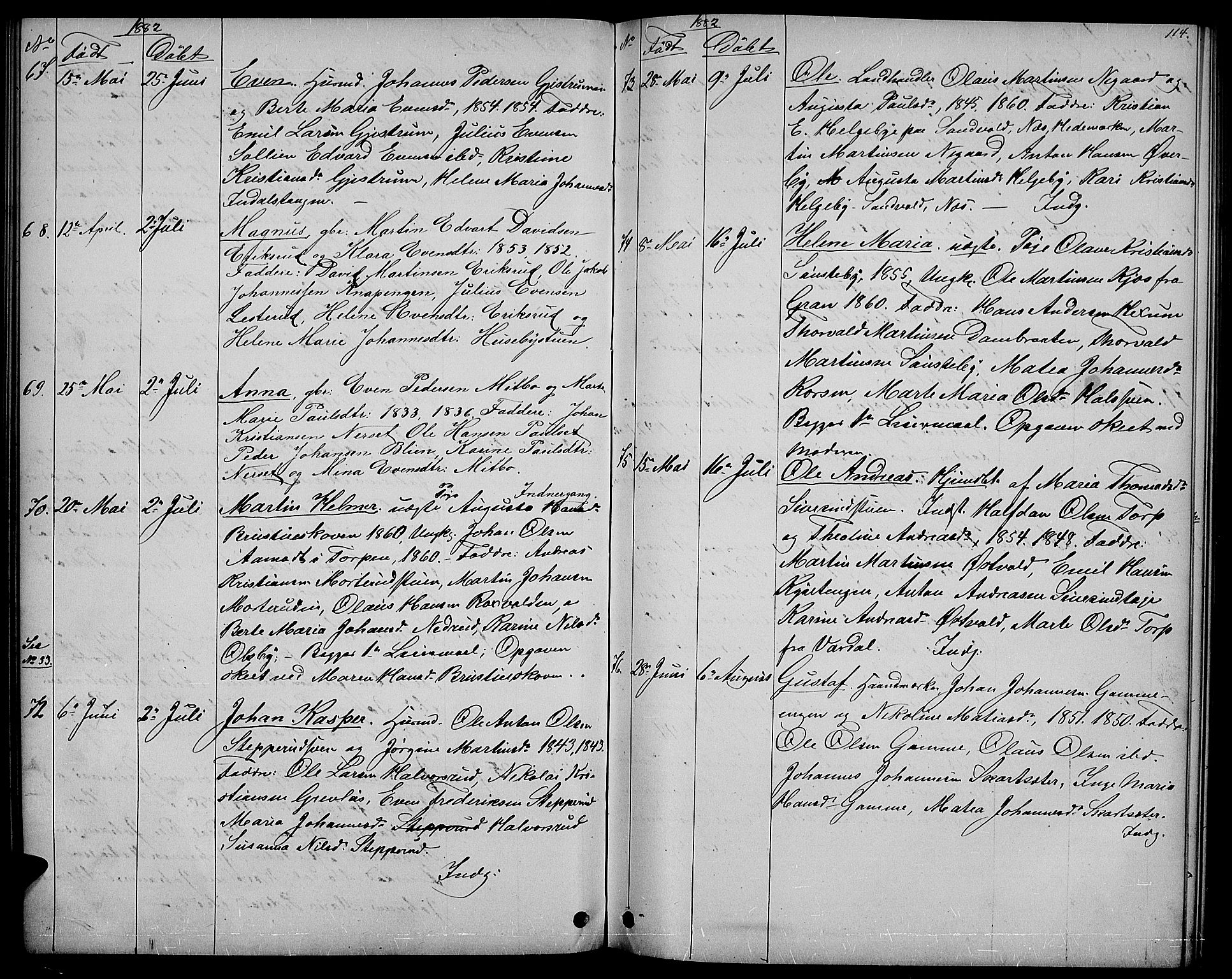 Vestre Toten prestekontor, AV/SAH-PREST-108/H/Ha/Hab/L0006: Parish register (copy) no. 6, 1870-1887, p. 114
