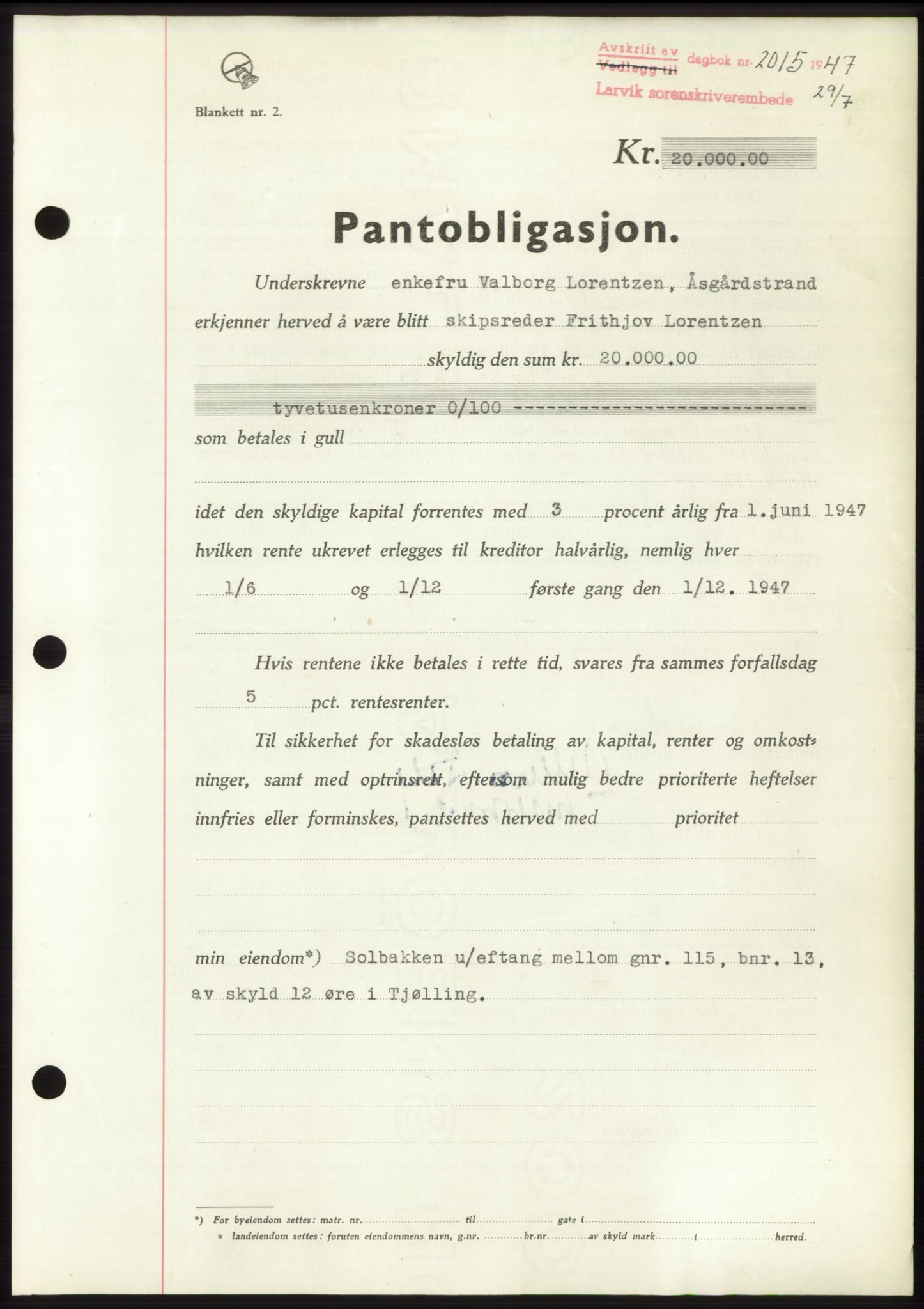 Larvik sorenskriveri, AV/SAKO-A-83/G/Ga/Gac/L0012: Mortgage book no. B-12, 1947-1947, Diary no: : 2015/1947