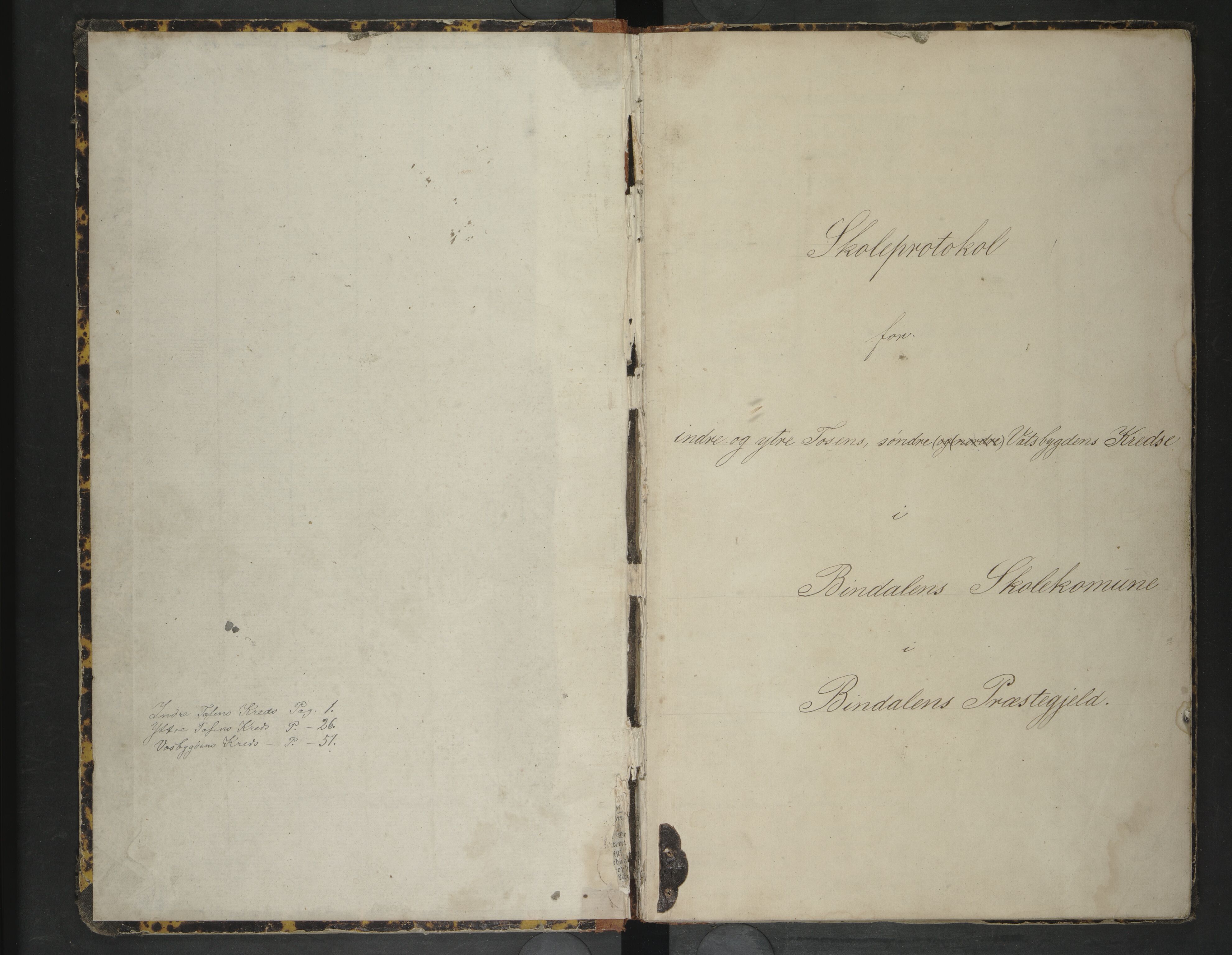 Bindal kommune. Ymse skolekretser, AIN/K-18110.510.09/F/Fa/L0003: Indre og Ytre Tosen,Søndre og Nordre Vassbygdens,Vassbygdens  skoleprotokoll, 1863-1874