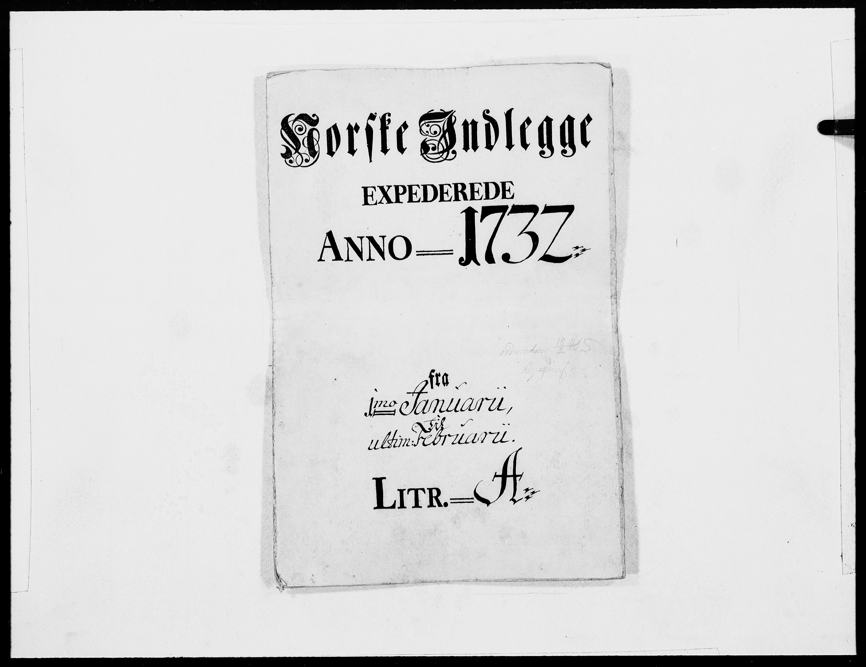 Danske Kanselli 1572-1799, AV/RA-EA-3023/F/Fc/Fcc/Fcca/L0111: Norske innlegg 1572-1799, 1732, p. 1