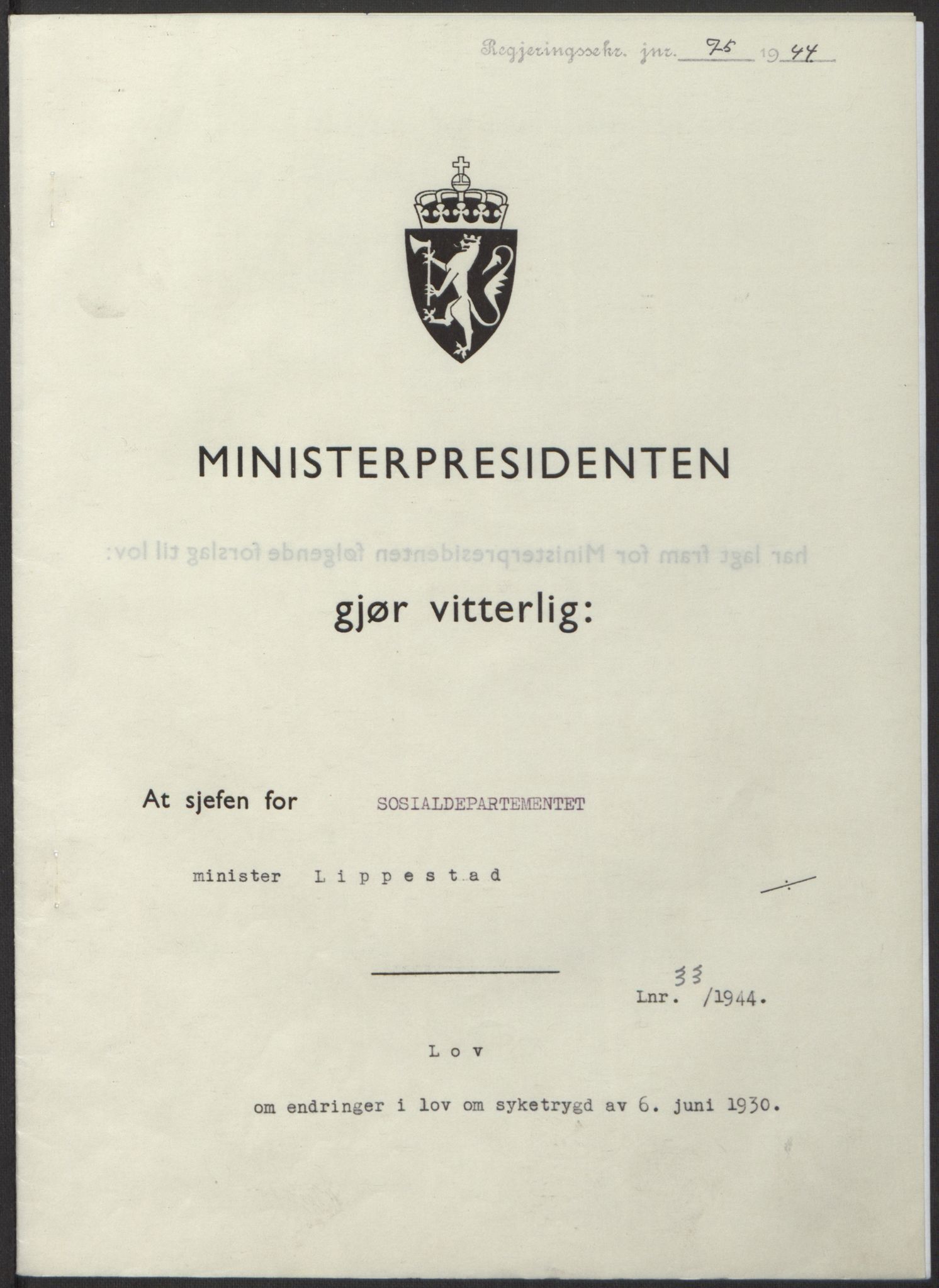 NS-administrasjonen 1940-1945 (Statsrådsekretariatet, de kommisariske statsråder mm), AV/RA-S-4279/D/Db/L0100: Lover, 1944, p. 155