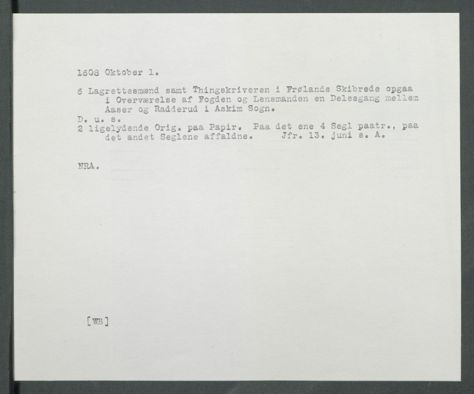 Riksarkivets diplomsamling, AV/RA-EA-5965/F02/L0117: Dokumenter, 1608, p. 68