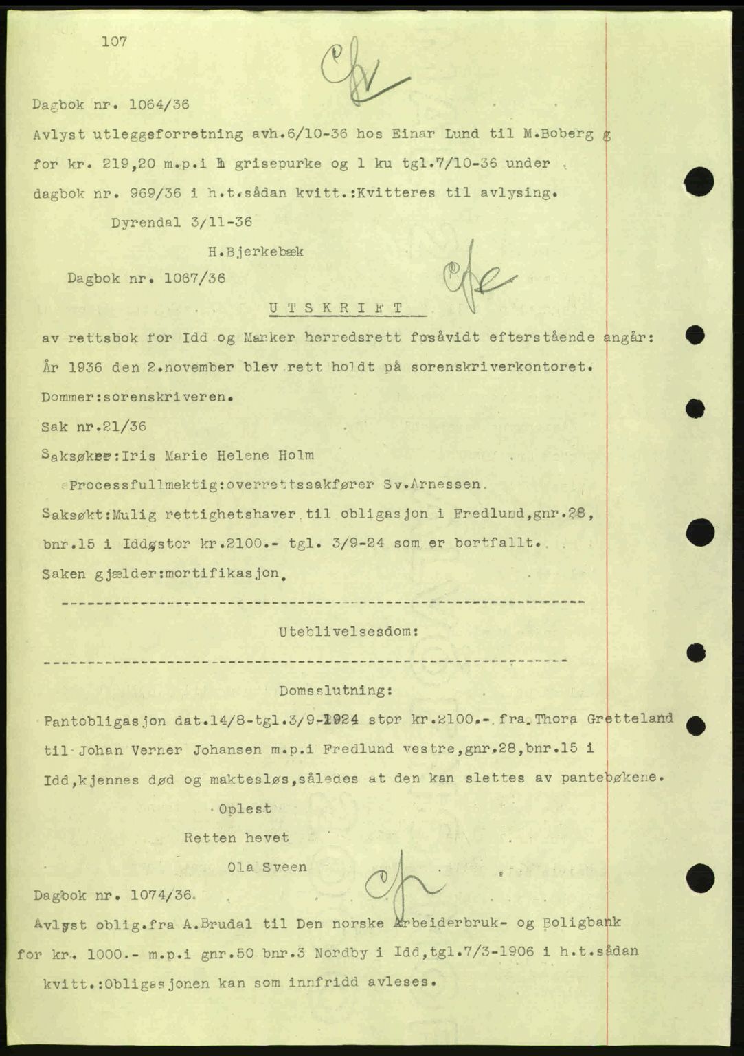 Idd og Marker sorenskriveri, AV/SAO-A-10283/G/Gb/Gbc/L0001: Mortgage book no. B1-3, 1936-1939, Diary no: : 1064/1936