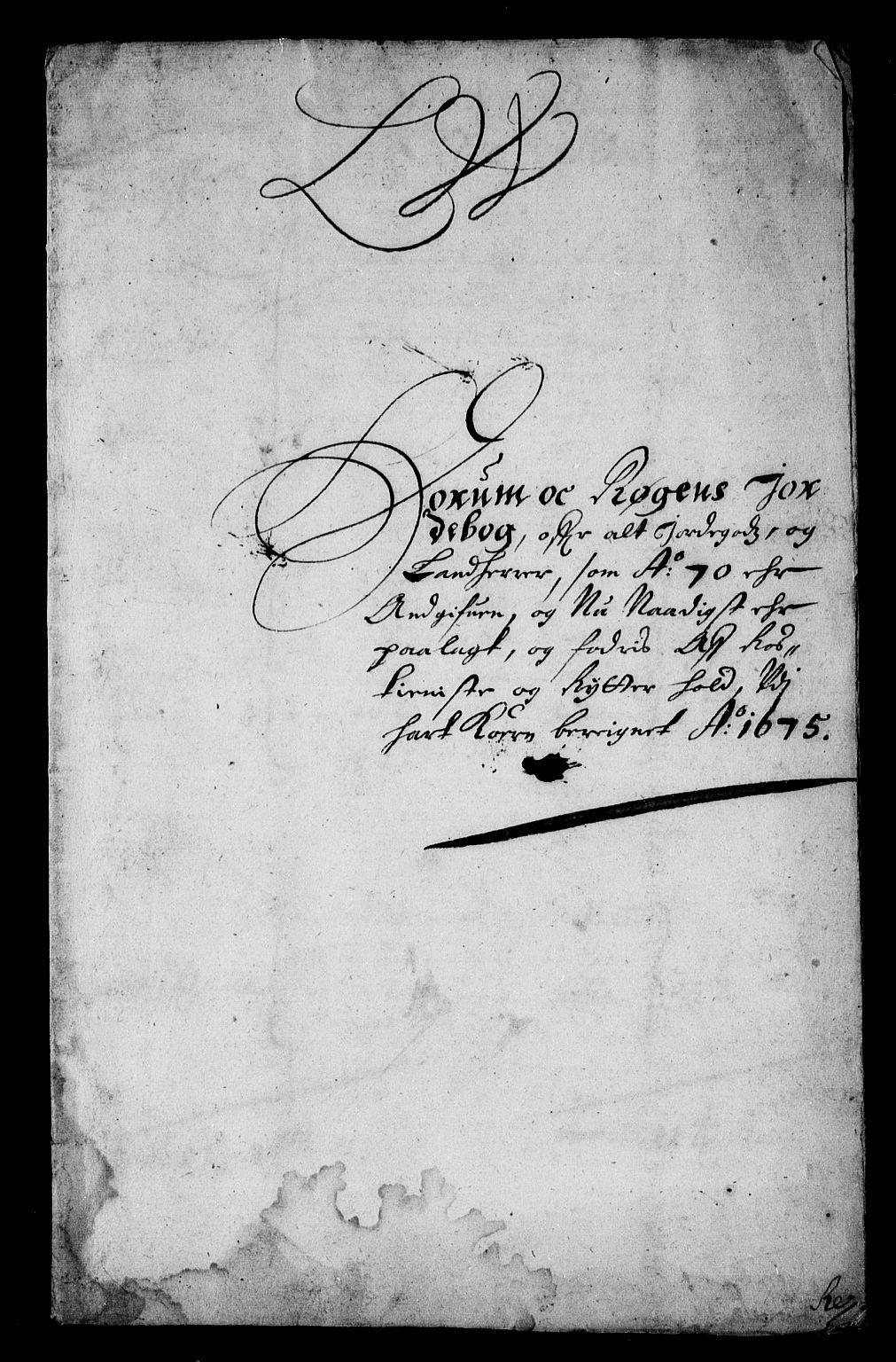 Rentekammeret inntil 1814, Reviderte regnskaper, Stiftamtstueregnskaper, Landkommissariatet på Akershus og Akershus stiftamt, AV/RA-EA-5869/R/Rb/L0139: Akershus stiftamt, 1675-1677