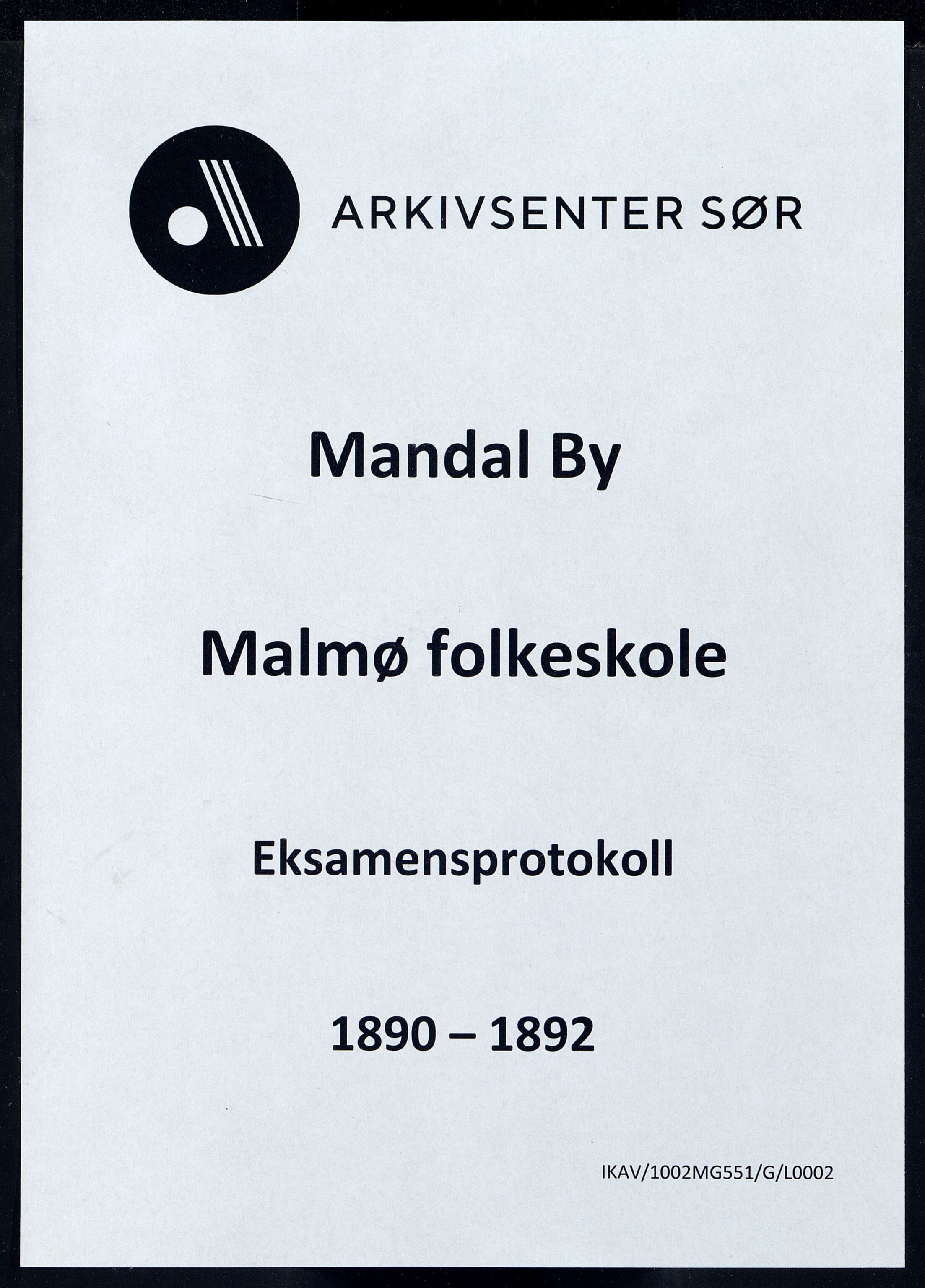 Mandal By - Mandal Allmueskole/Folkeskole/Skole, ARKSOR/1002MG551/G/L0002: Eksamensprotokoll, 1890-1892