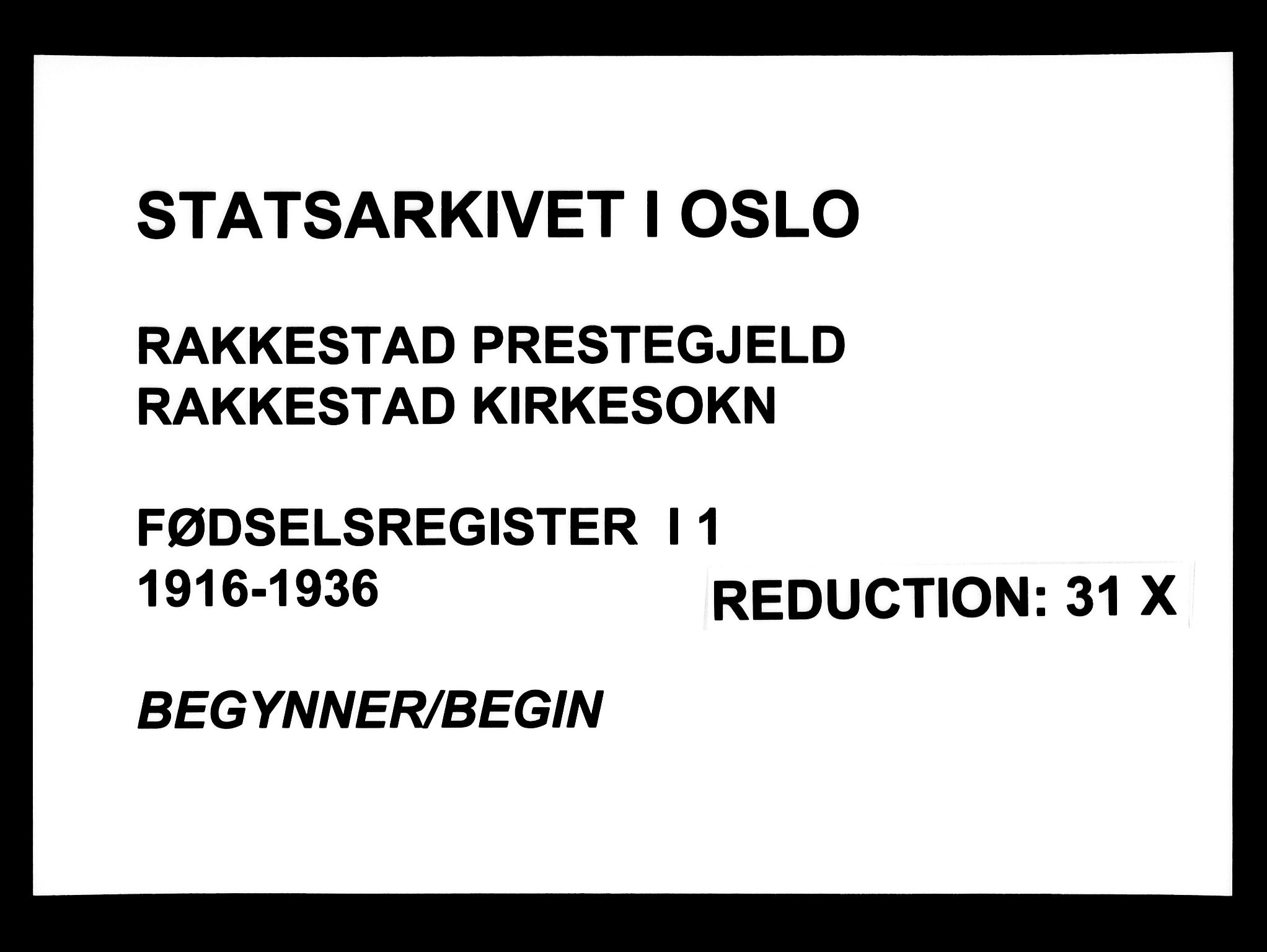 Rakkestad prestekontor Kirkebøker, SAO/A-2008/J/Ja/L0001: Birth register no. I 1, 1916-1936