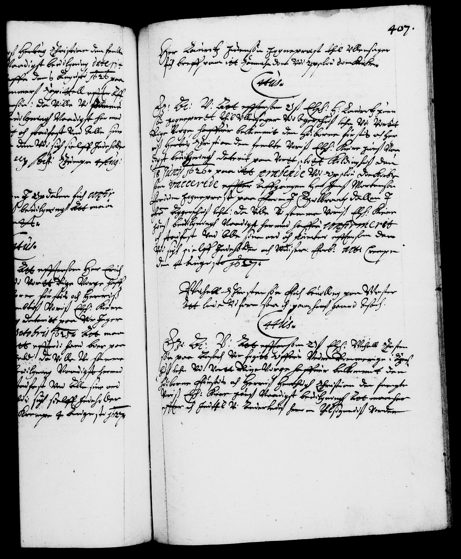Danske Kanselli 1572-1799, RA/EA-3023/F/Fc/Fca/Fcaa/L0004: Norske registre (mikrofilm), 1617-1630, p. 407a