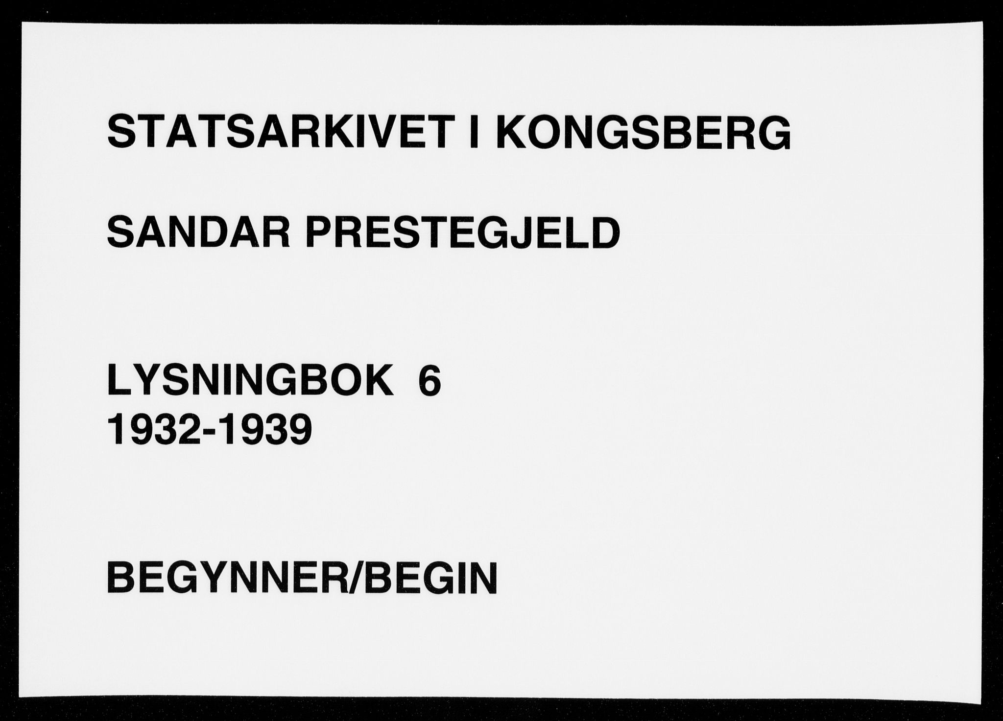 Sandar kirkebøker, SAKO/A-243/H/Ha/L0006: Banns register no. 6, 1932-1939